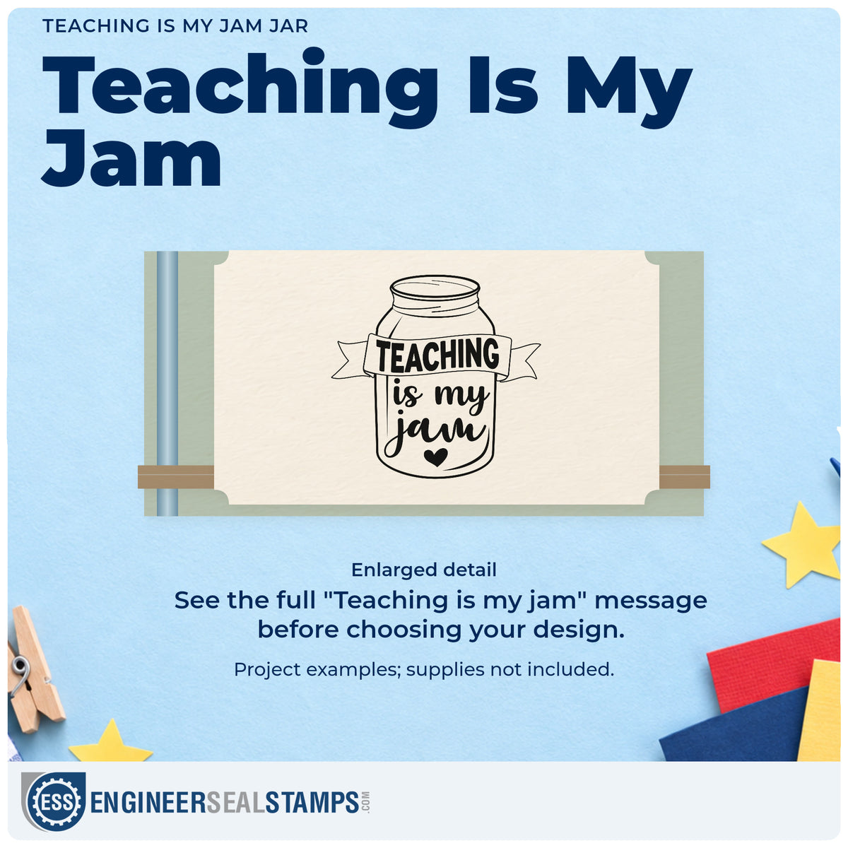 Enlarged detail of the Teaching Is My Jam Jar With Hearts Self-Inking Stamp imprint. An outlined jar contains "Teaching is my jam," with a ribbon and heart.