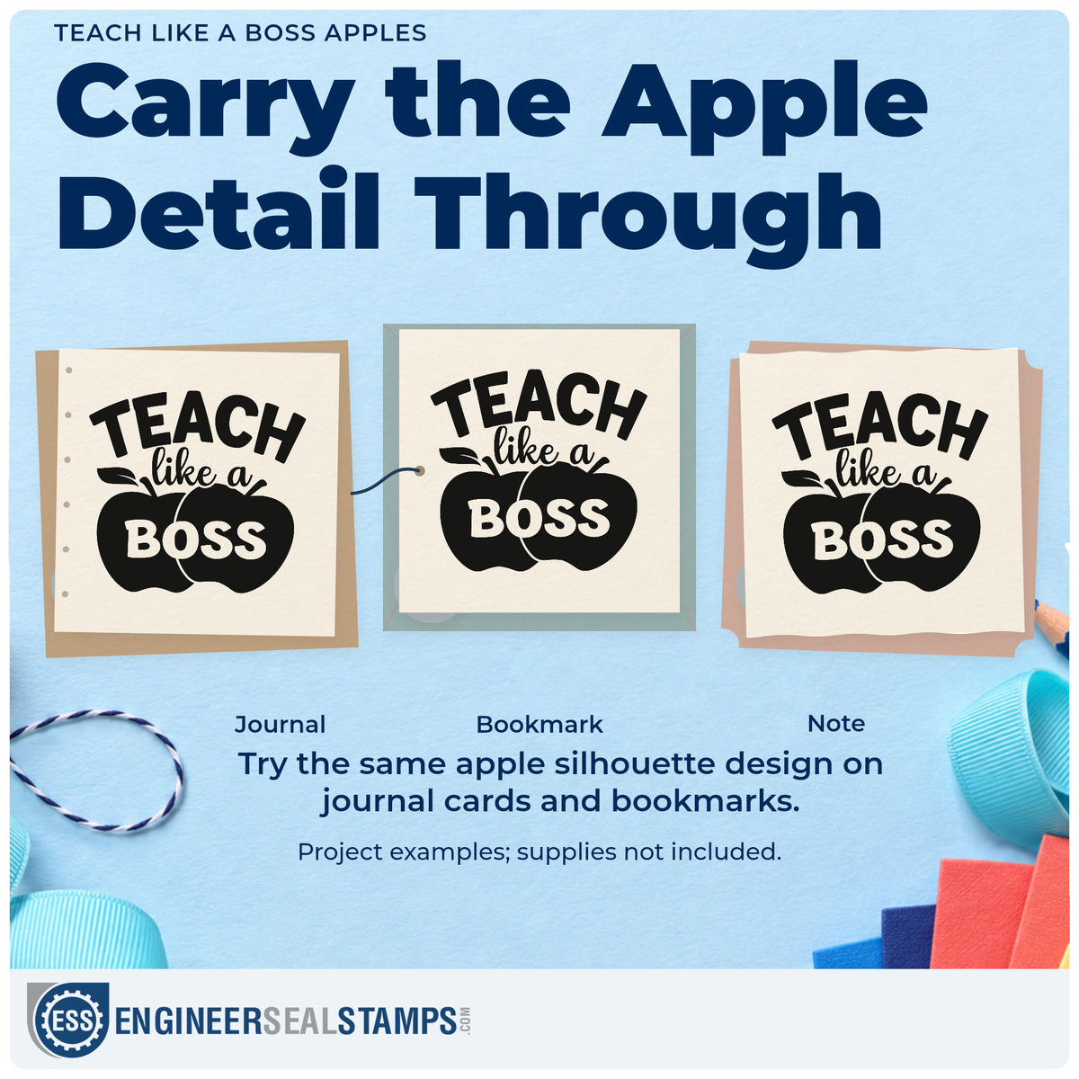 Three project examples made with the Teach Like A Boss Apples Wood Handle Stamp, including desk tray labels.