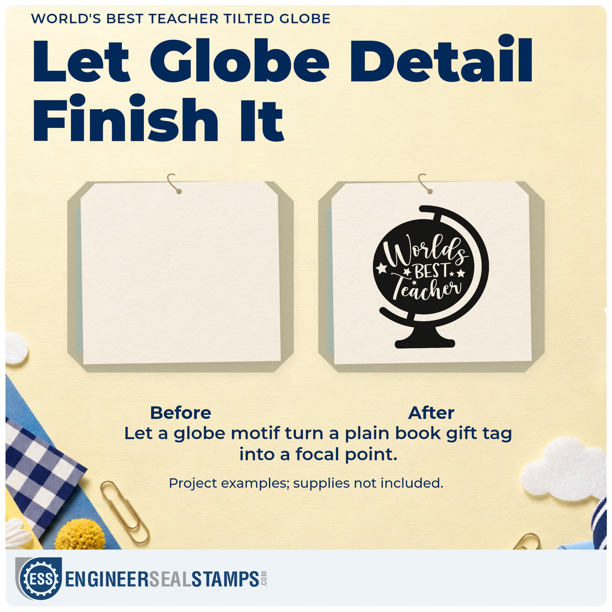Before and after of a plain item finished with the World's Best Teacher Tilted Globe Stamp – Self-Inking, a quick upgrade for gift wrap seals.