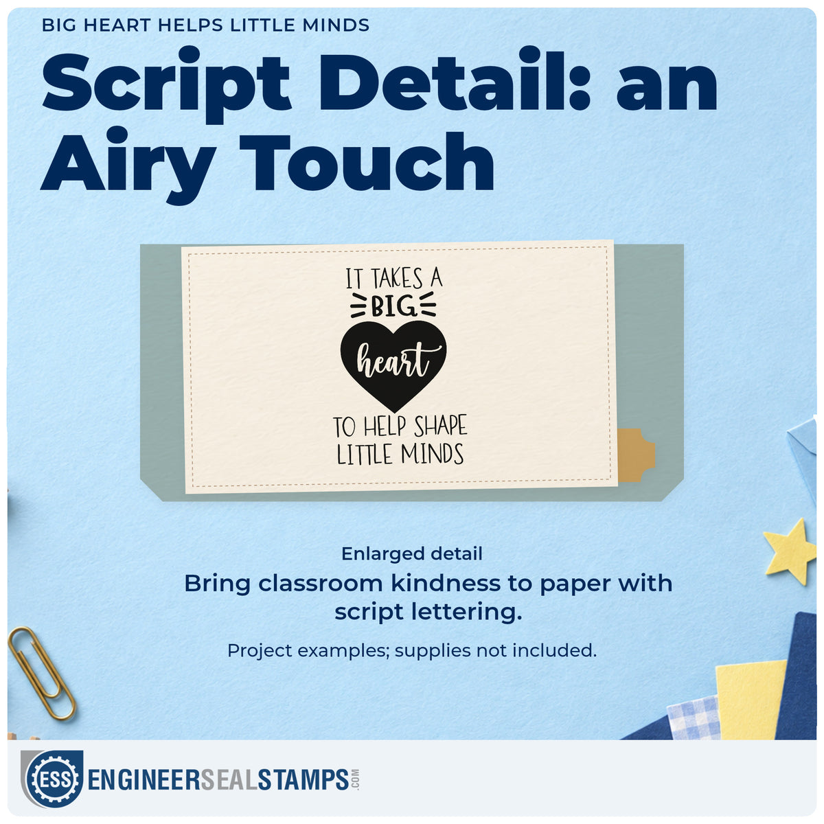 Enlarged detail of the Big Heart Helps Little Minds Stamp – Self-Inking imprint. A solid heart holds "Heart" script within "It takes a big heart to help shape little minds."