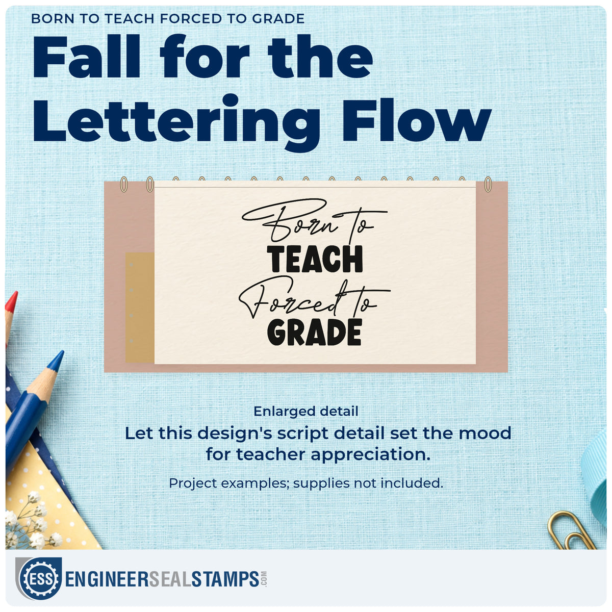 Enlarged detail of the Born To Teach, Forced To Grade Script Lettering Rubber Stamp – Duo Hand imprint. Flowing script and bold lettering alternate in "Born to teach, forced to grade."