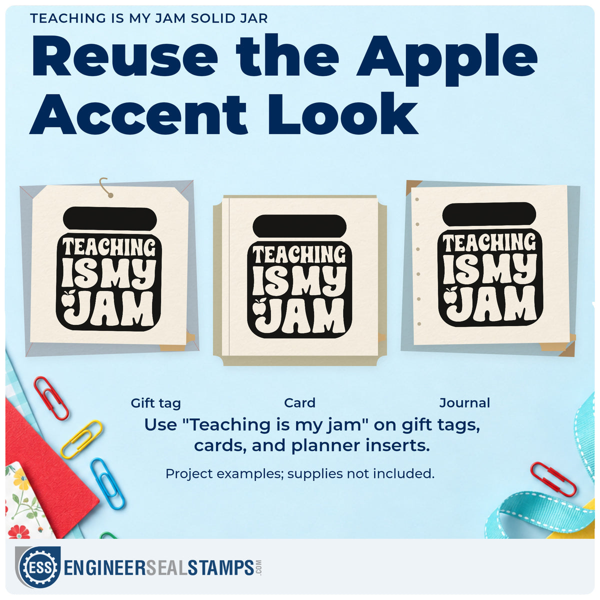 Three project examples made with the Wood Handle Teaching Is My Jam Solid Jar Rubber Stamp, including chalkboard pot labels.