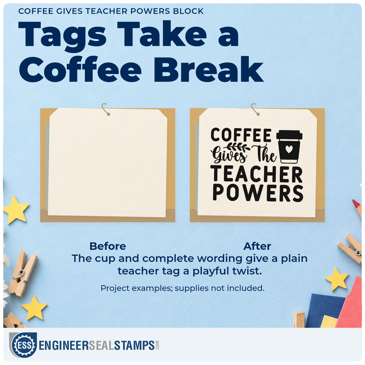 Before and after of a plain item finished with the Coffee Gives The Teacher Powers Stamp – Self-Inking, a quick upgrade for cafe bag seals.