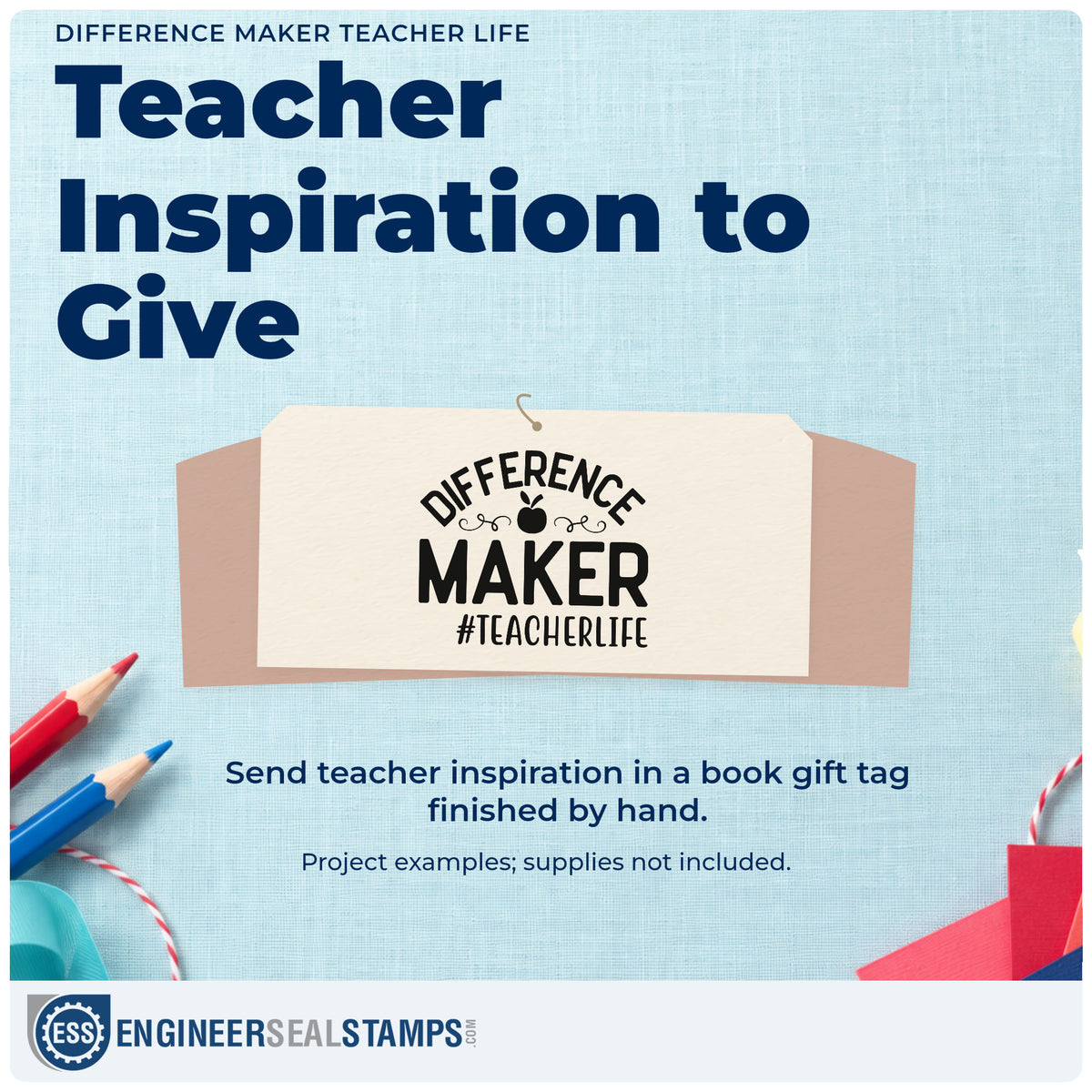 A finished handmade project stamped with the Difference Maker Teacher Life Apple Wood Handle Stamp, ideal for shoutout wall tags.