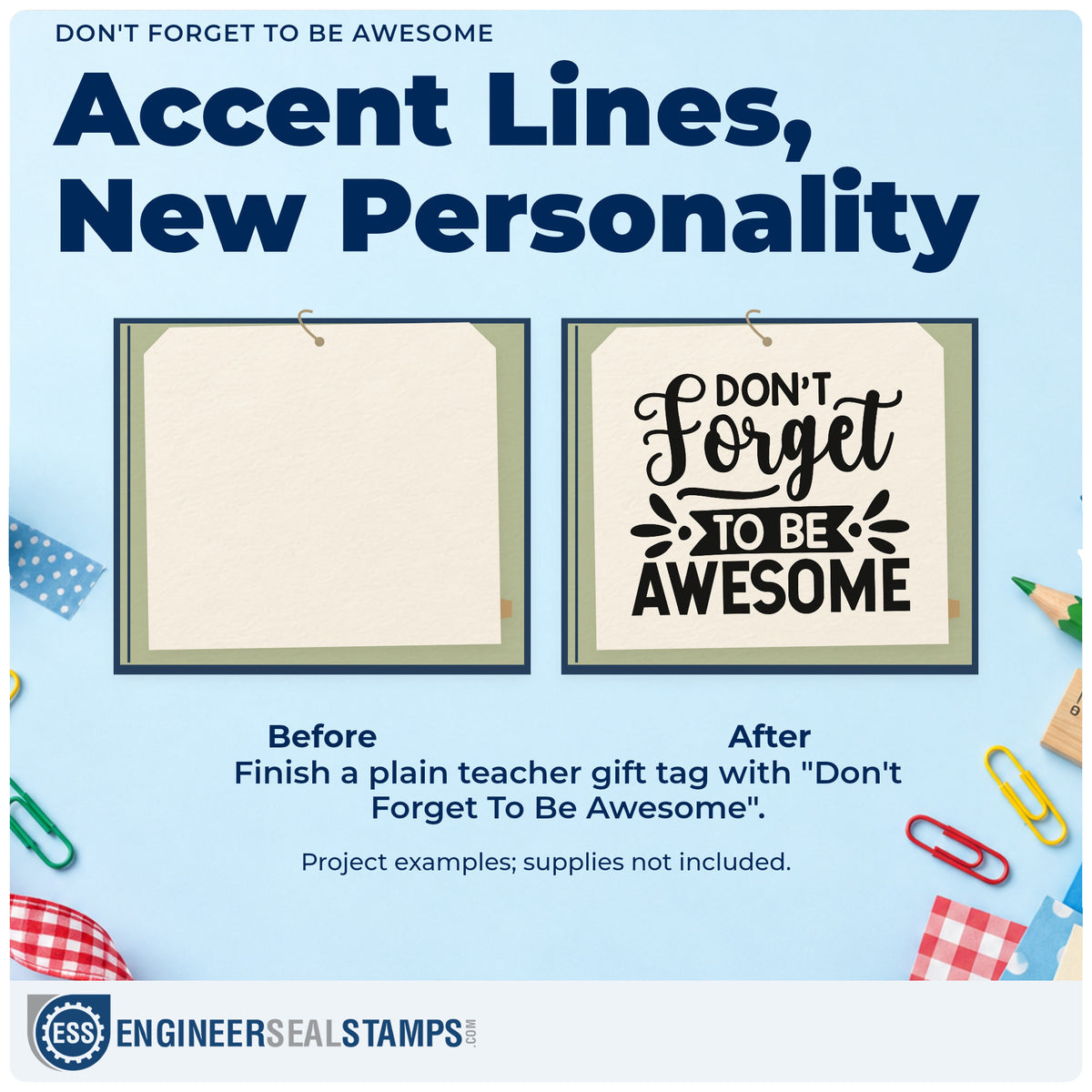 Before and after of a plain item finished with the Don't Forget To Be Awesome PSI Pre-Inked Stamp, a quick upgrade for lunch bag seals.