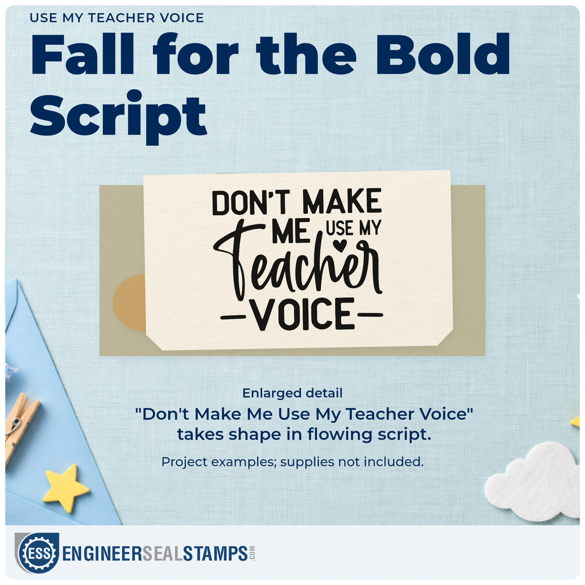 Enlarged detail of the Self-Inking Teacher Voice Warning With Heart Stamp imprint. “Don't Make Me Use My Teacher Voice” combines bold capitals, flowing script, and a small heart.