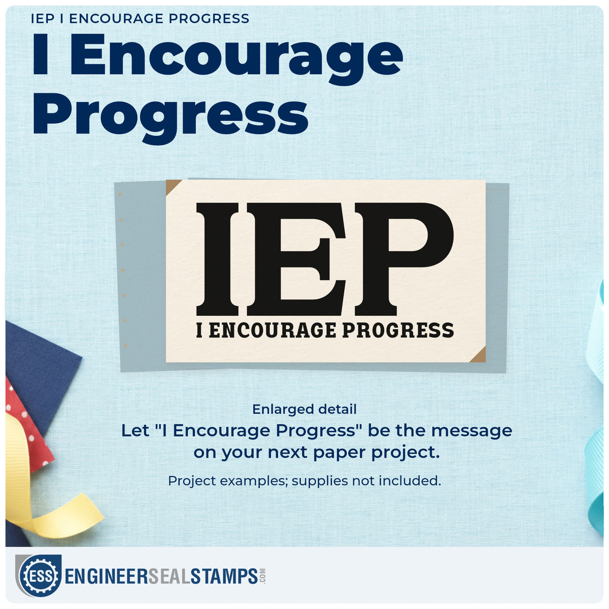 Enlarged detail of the IEP I Encourage Progress Hand Stamp – Duo imprint. Oversized “IEP” initials sit above the small phrase “I Encourage Progress.”