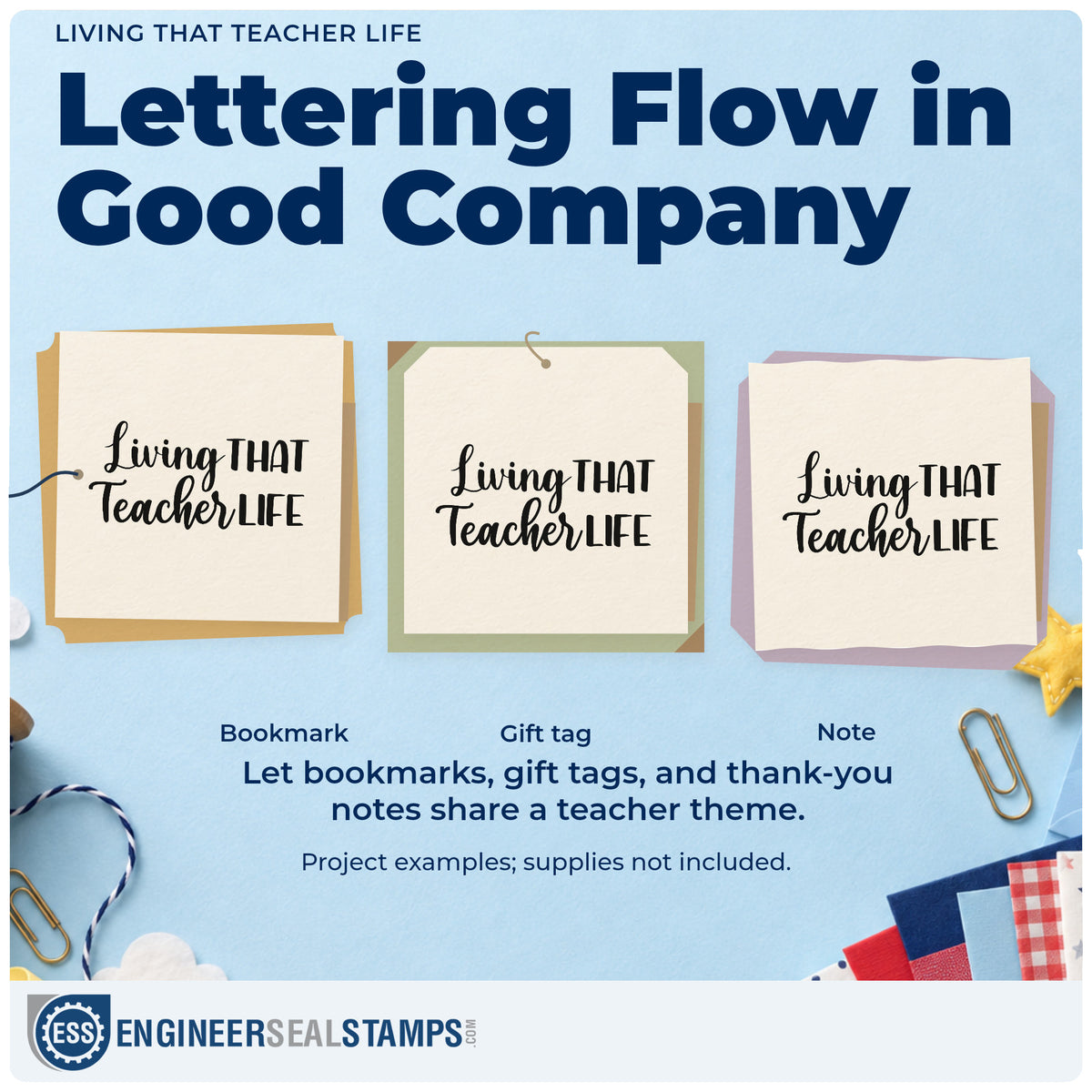 Three project examples made with the Living That Teacher Life Wood-Mounted Rubber Stamp, including tumbler band labels.