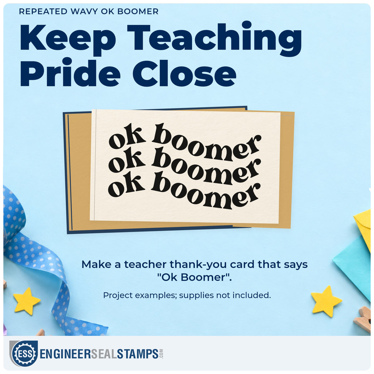 A finished handmade project stamped with the Repeated Wavy OK Boomer Serif Lettering Pre-Inked Stamp – PSI, ideal for staffroom swap tags.