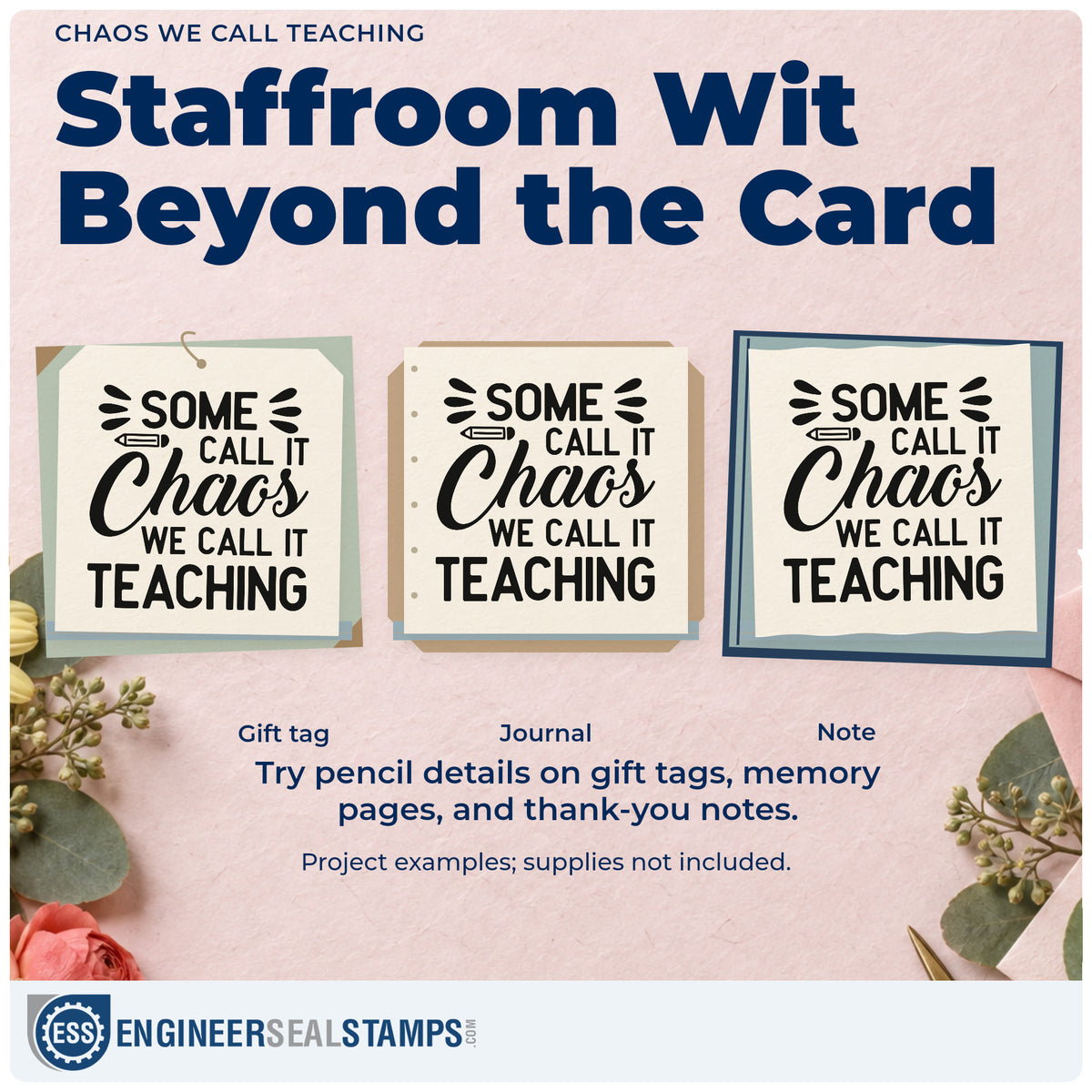 Three project examples made with the Some Call It Chaos We Call It Teaching Rubber Stamp – Duo Hand, including craft trolley labels.