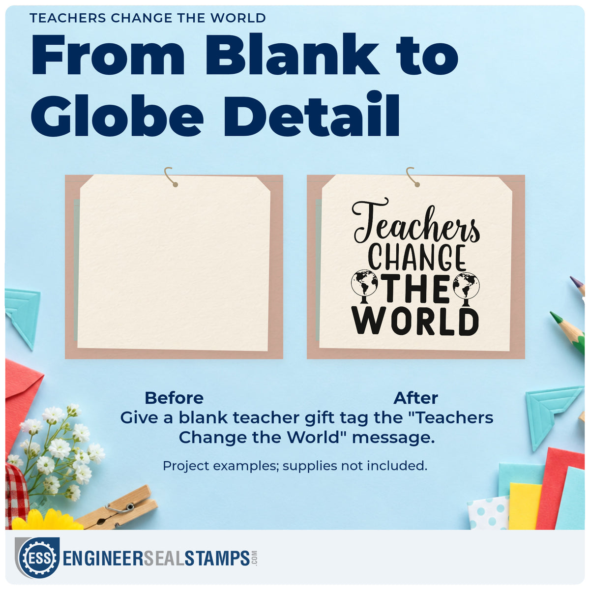 Before and after of a plain item finished with the Teachers Change The World Globe Rubber Stamp – Wood Handle, a quick upgrade for airmail pack seals.