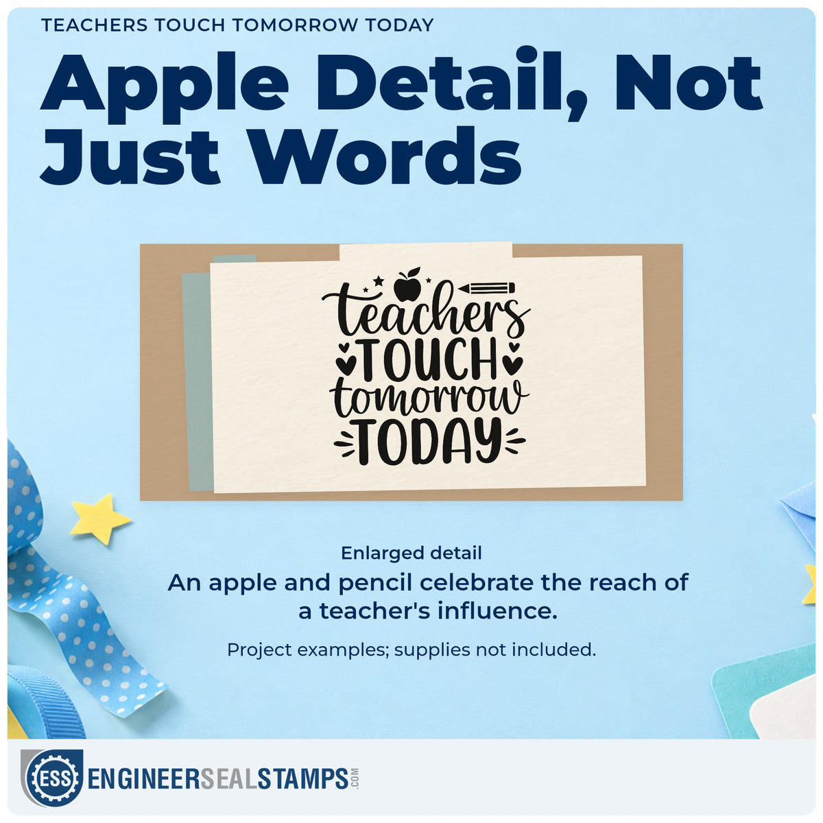Enlarged detail of the Teachers Touch Tomorrow Today Apple Self-Inking Stamp imprint. “Teachers Touch Tomorrow Today” appears with hearts, stars, an apple, and a pencil.