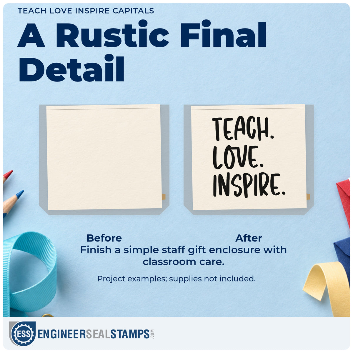 Before and after of a plain item finished with the Teach Love Inspire Capitals Duo Hand Stamp, a quick upgrade for print room seals.