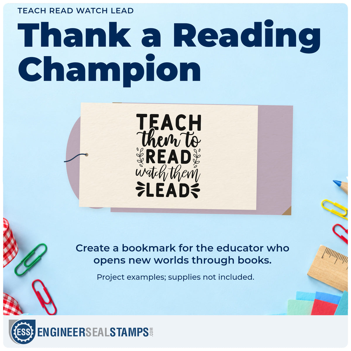 A finished handmade project stamped with the Teach Them To Read Watch Them Lead Self-Inking Stamp, ideal for book prize tags.