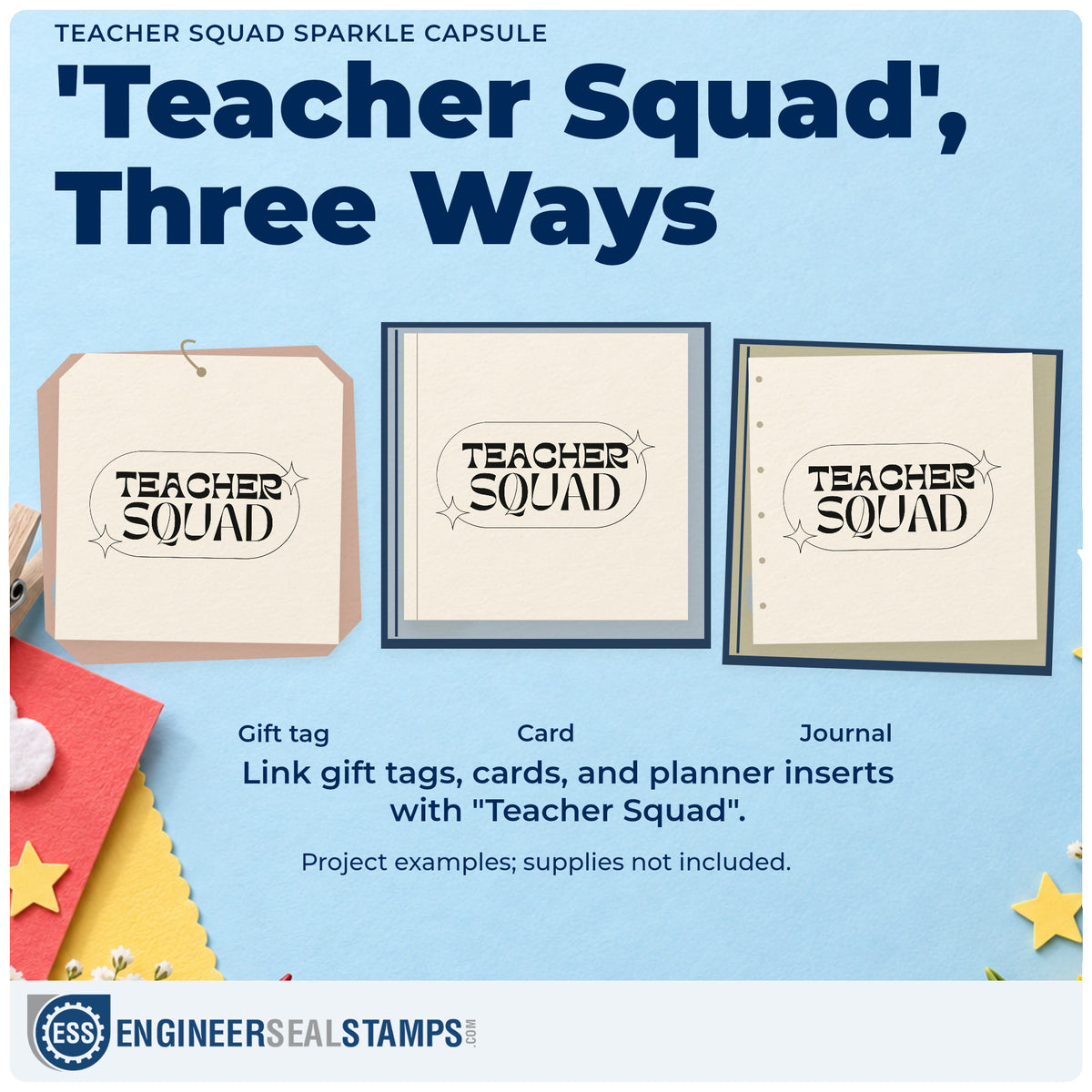 Three project examples made with the Teacher Squad Sparkle Capsule Duo Hand Stamp, including water bottle labels.