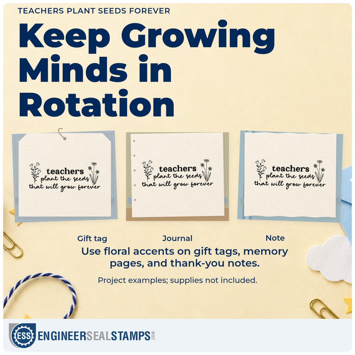 Three project examples made with the Wood Handle Teachers Plant The Seeds That Will Grow Forever Rubber Stamp, including bulb sack labels.