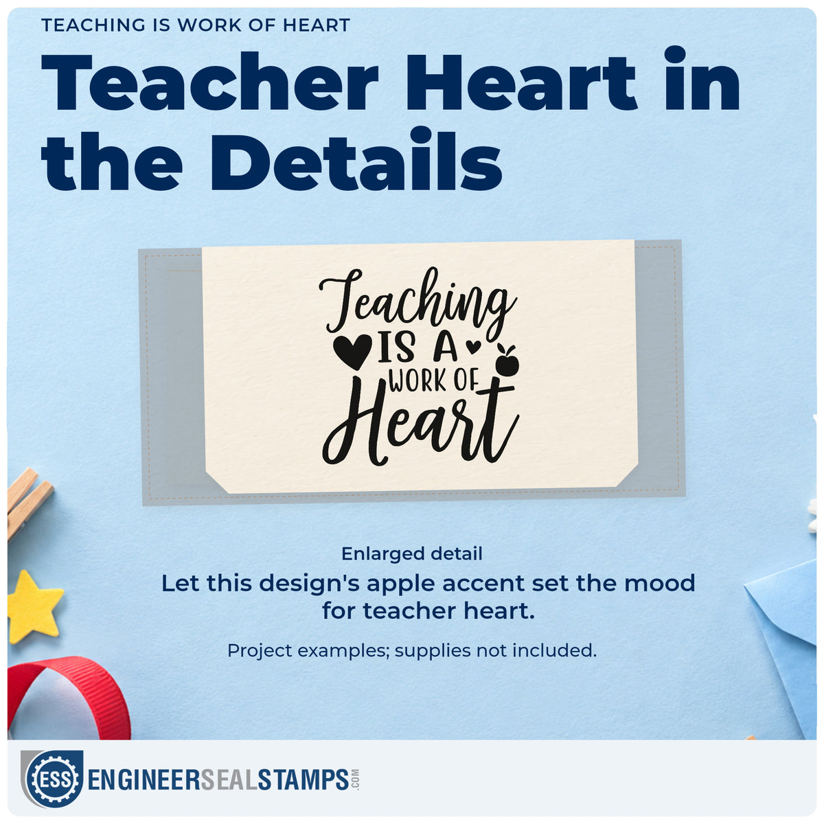 Enlarged detail of the Teaching Is Work Of Heart Stamp – Self-Inking imprint. “Teaching Is a Work of Heart” is decorated with hearts and an apple.