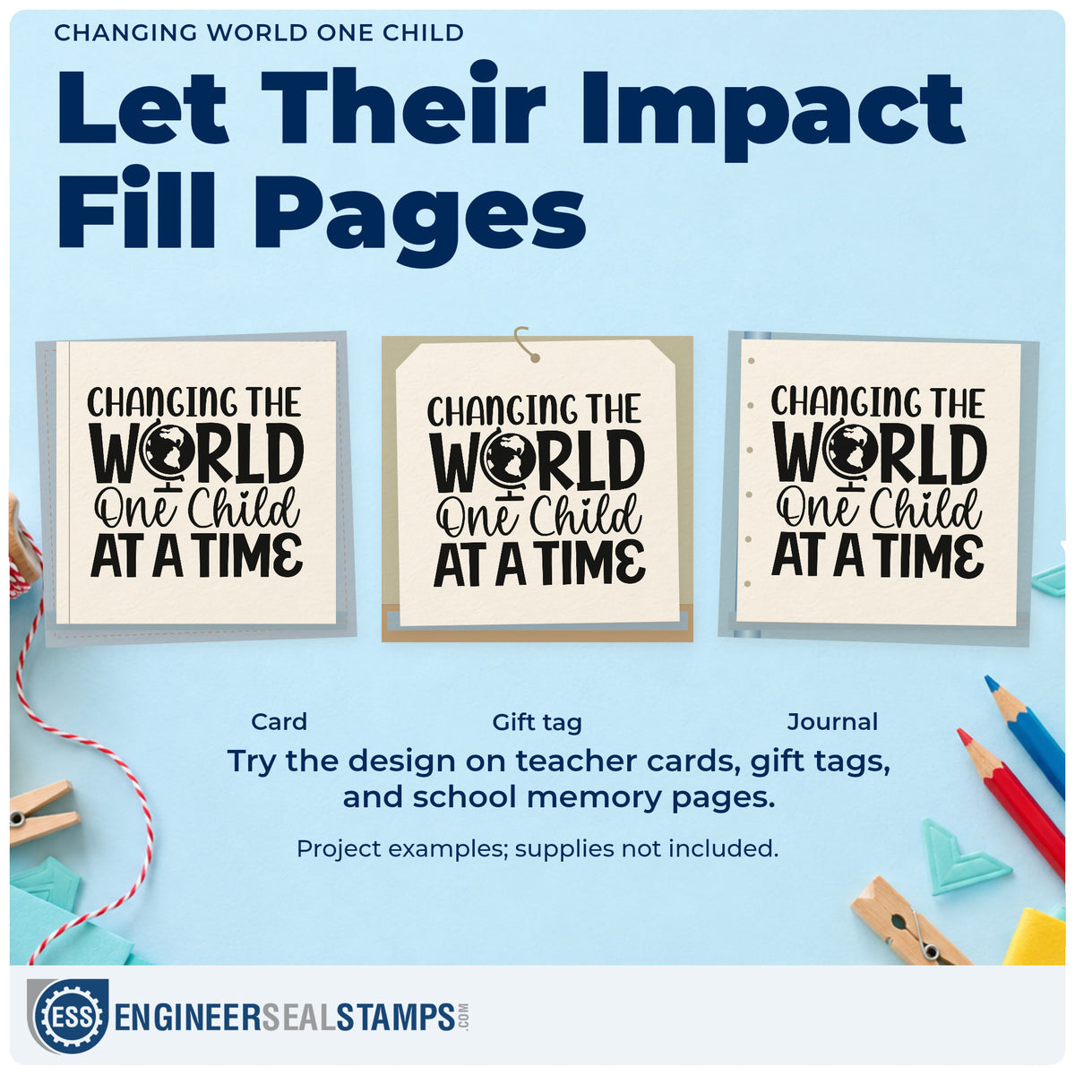 Three project examples made with the Changing World One Child Craft Stamp – Self-Inking, including collection tin labels.