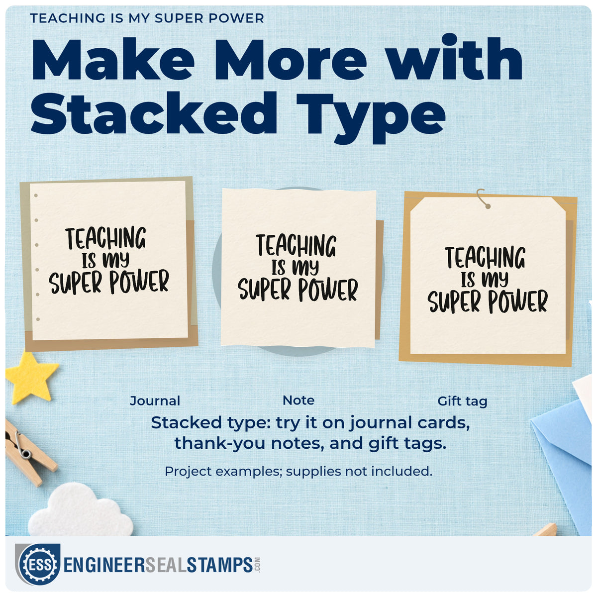 Three project examples made with the Teaching Is My Super Power Block Lettering Self-Inking Stamp, including marker tray labels.