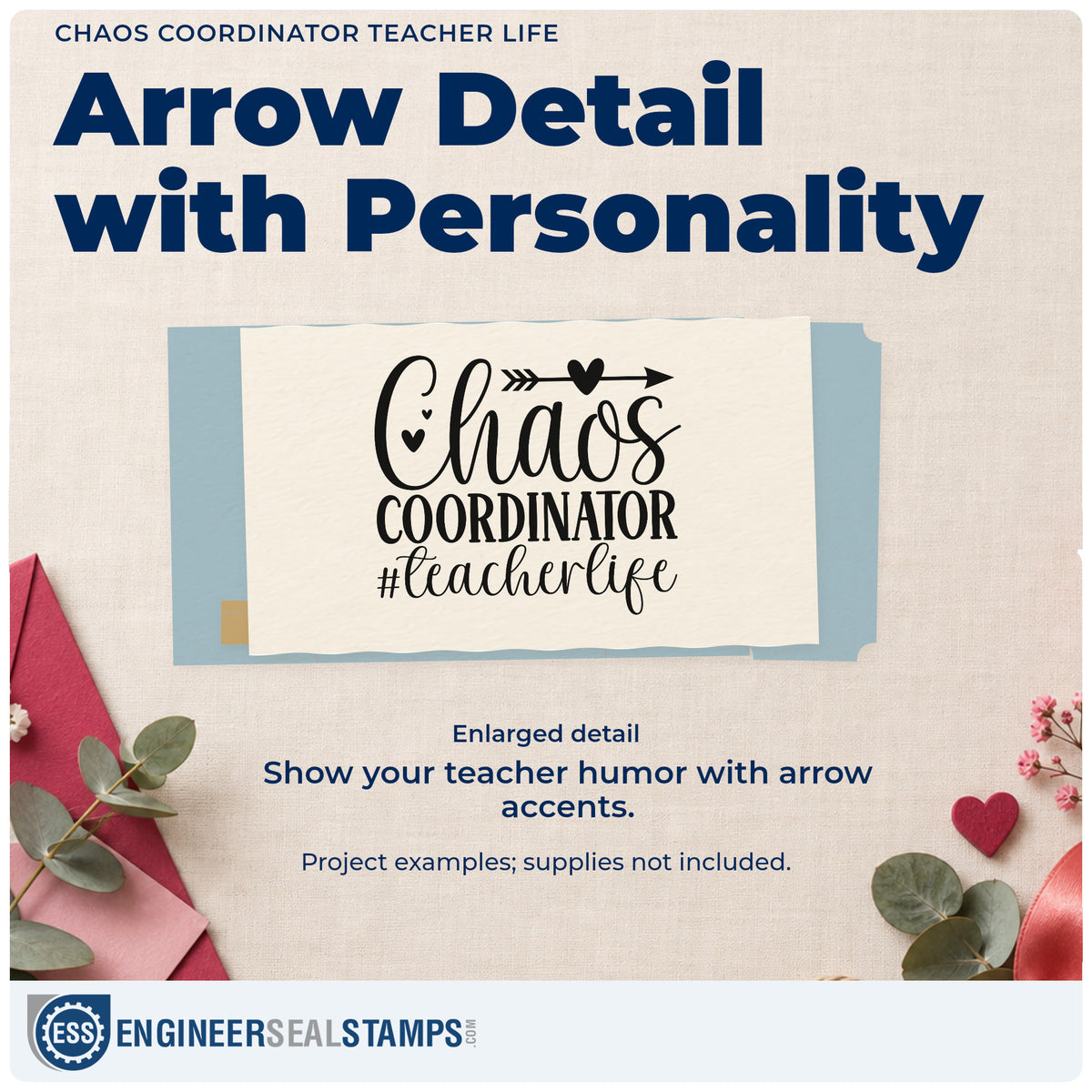 Enlarged detail of the Chaos Coordinator Teacher Life With Hearts Rubber Stamp – Wood Handle imprint. “Chaos Coordinator #TeacherLife” is topped by an arrow with a heart.