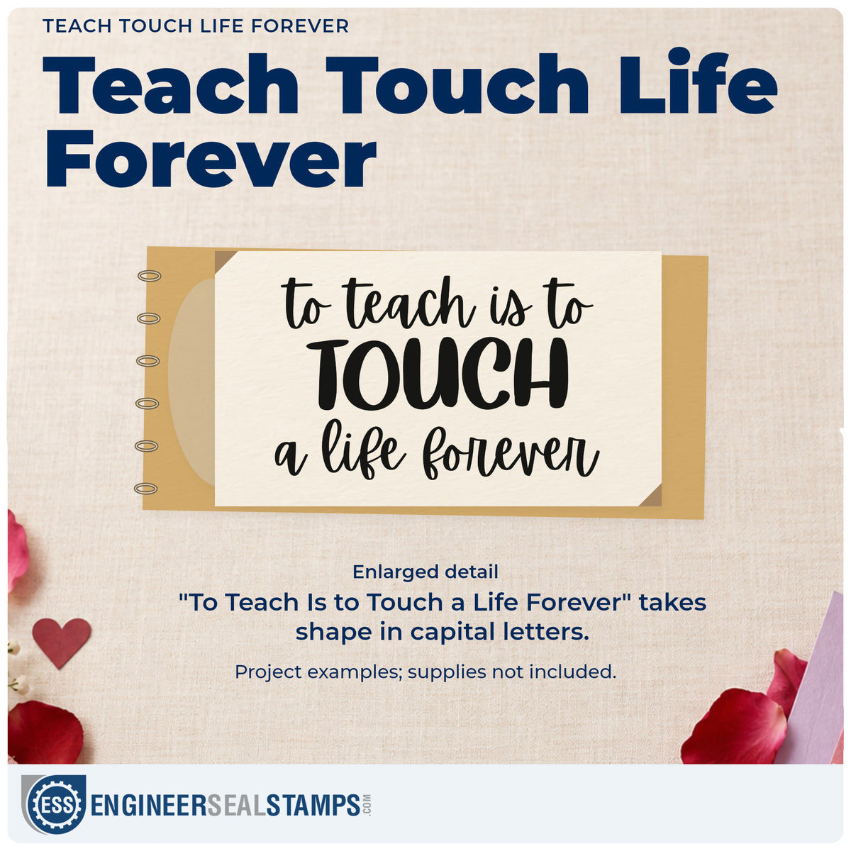 Enlarged detail of the Teach Touch Life Forever Rubber Stamp – Wood Handle imprint. “To Teach Is to Touch a Life Forever” highlights “Touch” in bold capitals.