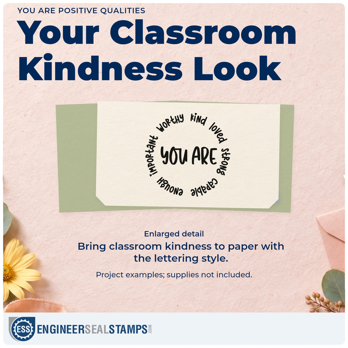 Enlarged detail of the You Are Positive Qualities Rubber Stamp – Duo Hand imprint. “You Are” sits inside a circle of encouraging words including worthy, kind, loved, and strong.
