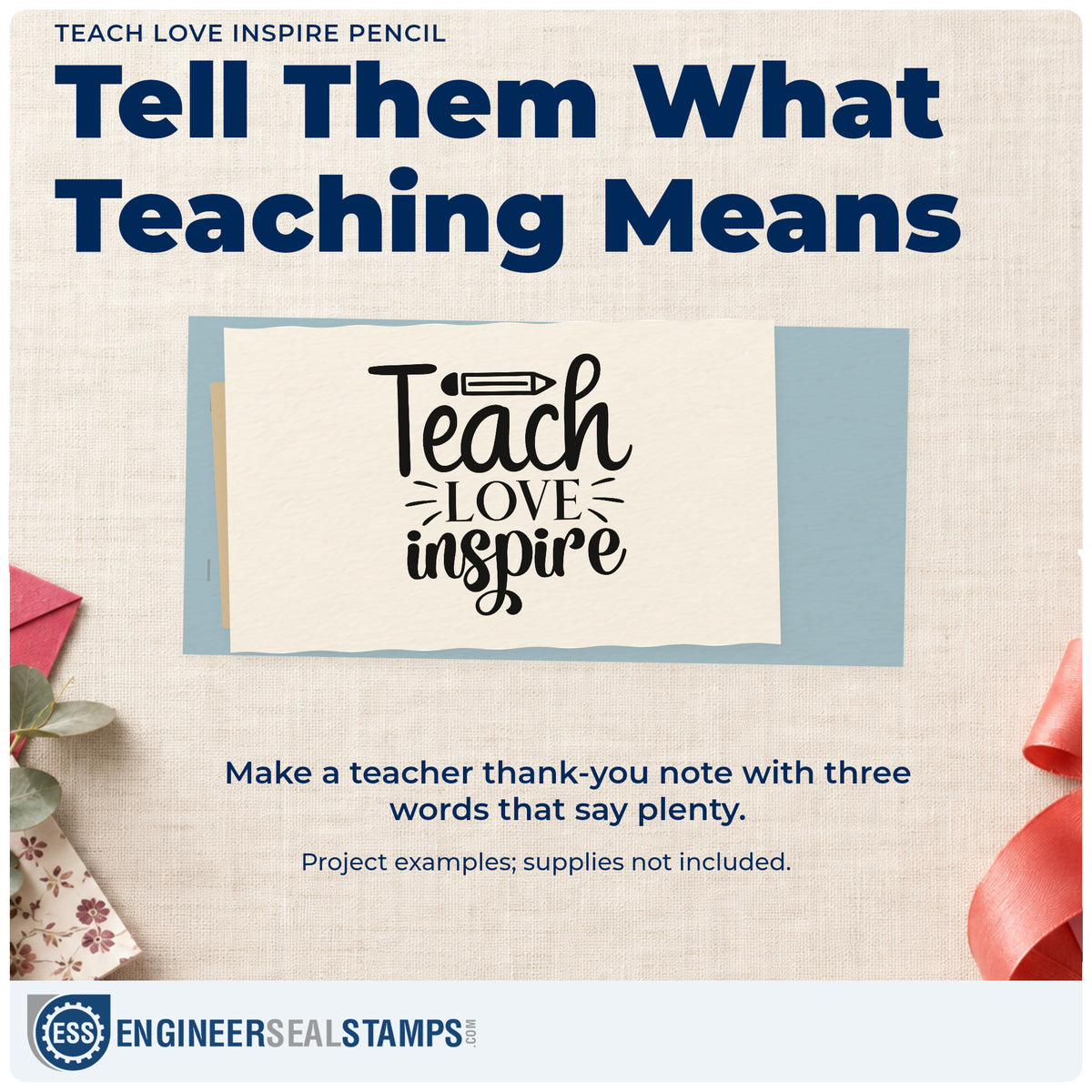 A finished handmade project stamped with the Pencil Lettering Teach Love Inspire Craft Stamp – Self-Inking, ideal for pen gift tags.