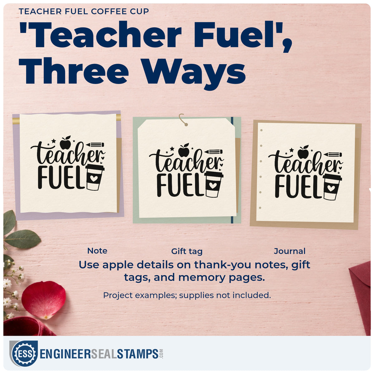 Three project examples made with the Teacher Fuel Coffee Cup Apple Stamp – Wood Handle, including snack caddy labels.