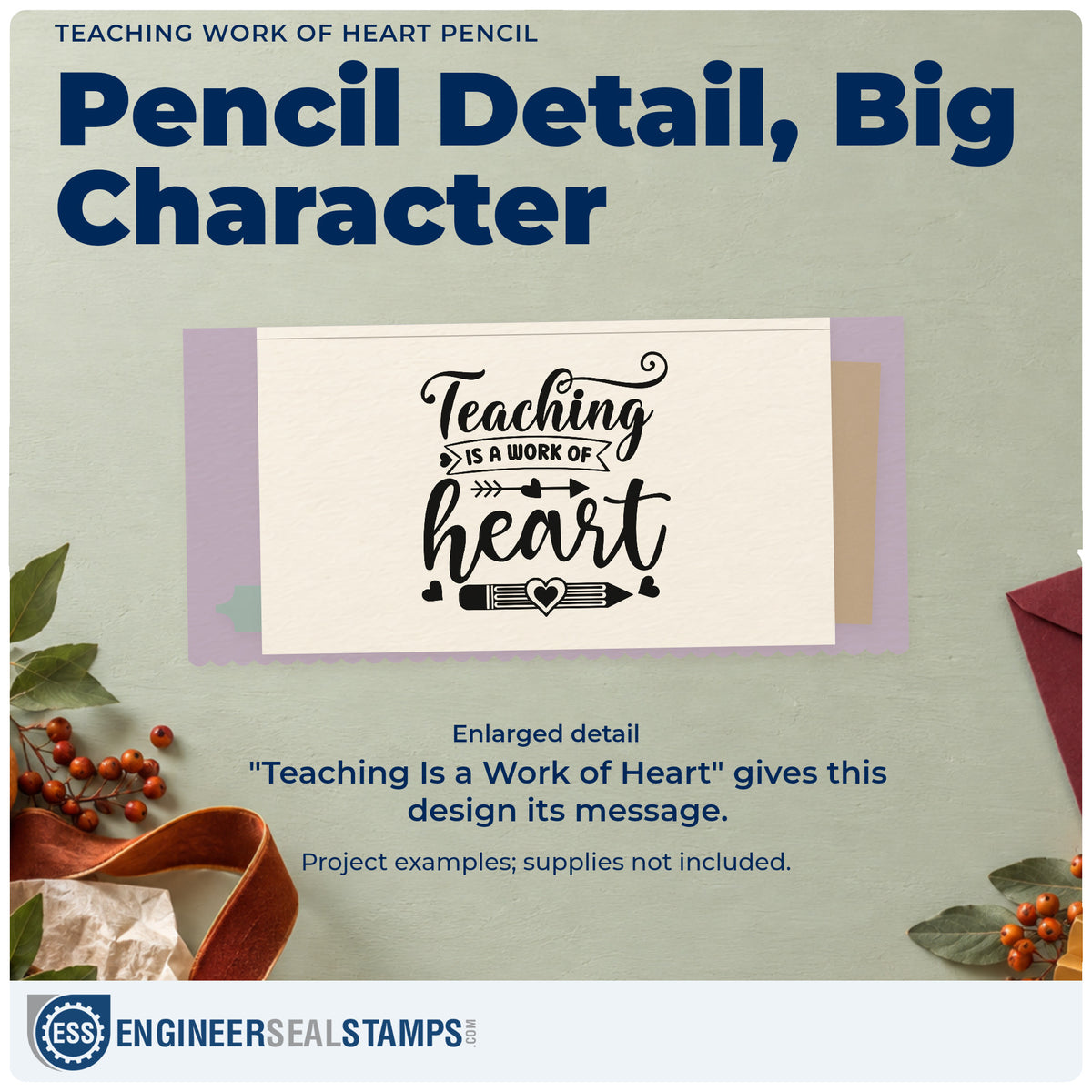 Enlarged detail of the Slim Pre-Inked Teaching Work Of Heart Pencil Arrow Stamp imprint. “Teaching Is a Work of Heart” is accented with a banner, arrow, hearts, and pencil.