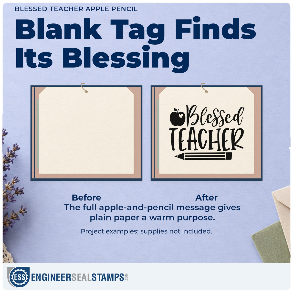 Before and after of a plain item finished with the Teacher Blessings Apple And Pencil Pre-Inked Stamp – Slim, a quick upgrade for welcome pack seals.