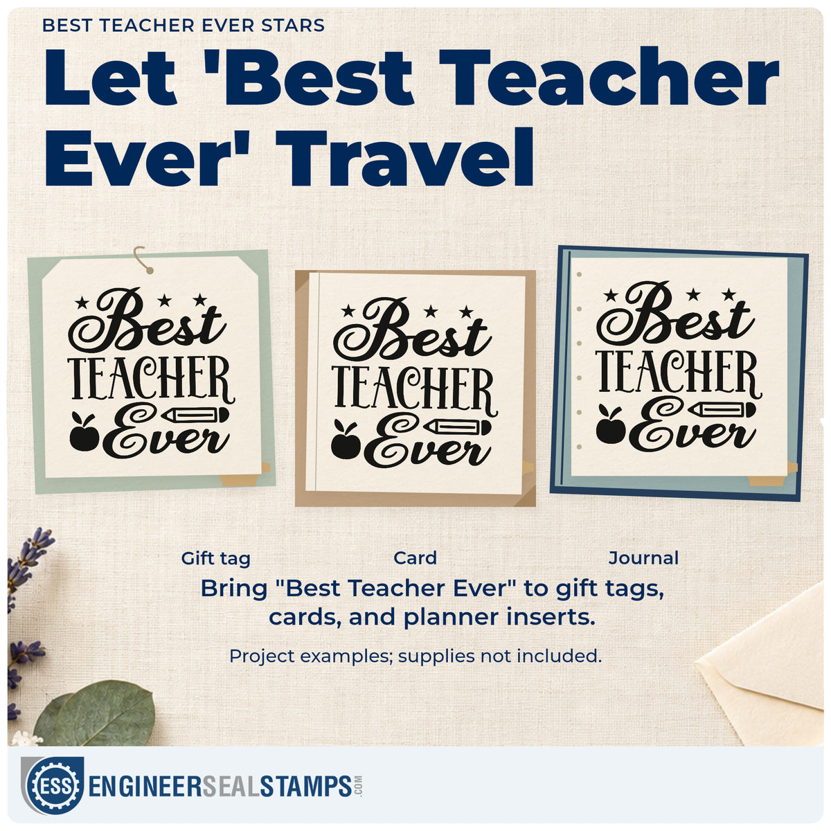 Three project examples made with the Best Teacher Ever Slim Pre-Inked Stamp, including prize box labels.