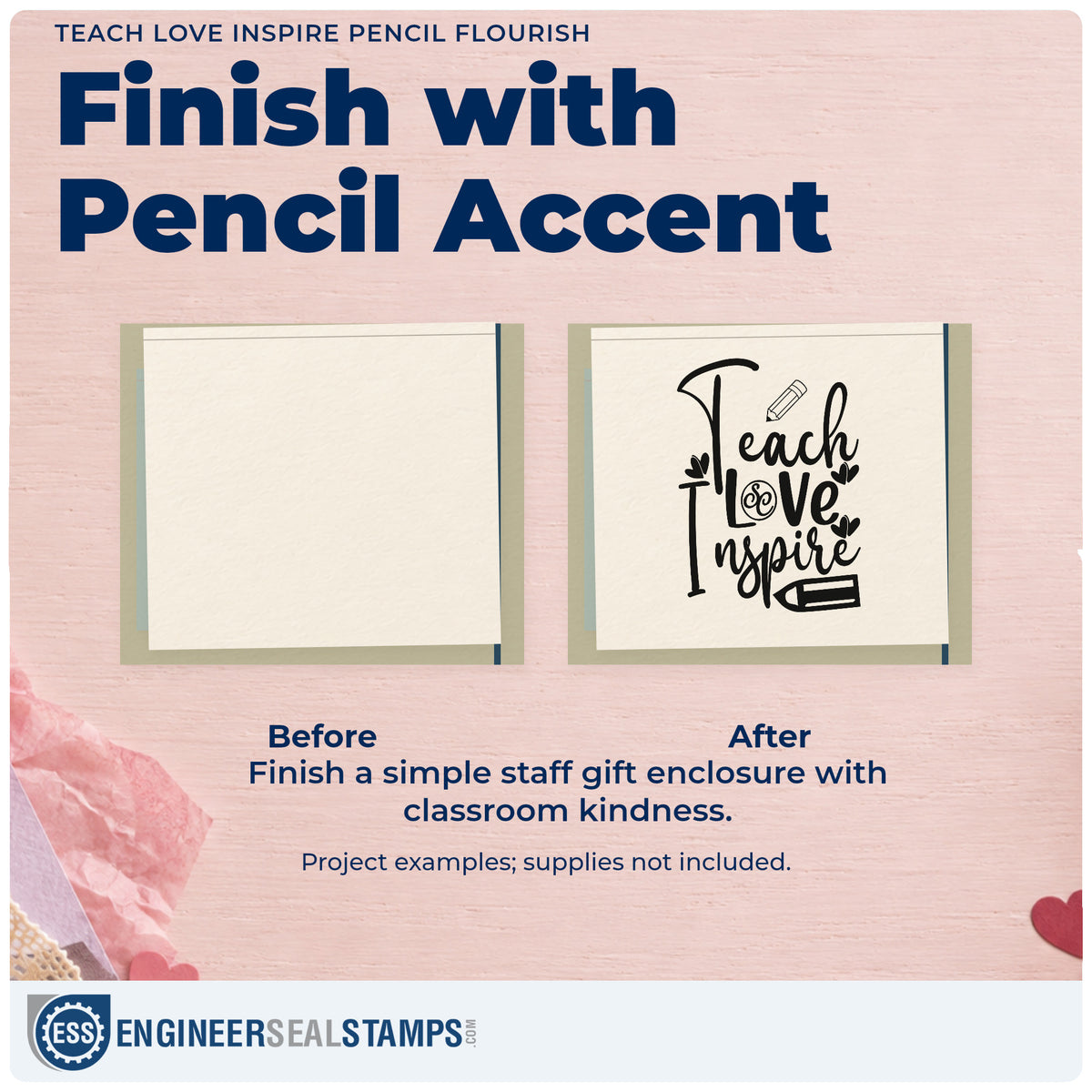 Before and after of a plain item finished with the Two Pencils And Hearts Teach Love Inspire Slim Pre-Inked Stamp, a quick upgrade for wax letter seals.