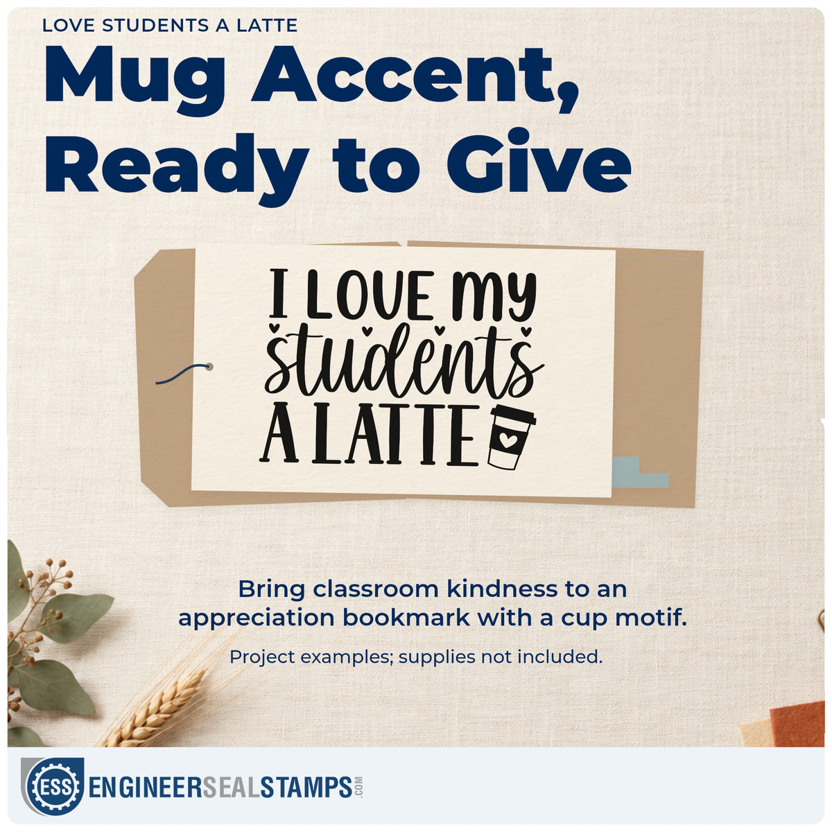 A finished handmade project stamped with the I Love My Students A Latte Stamp – Self-Inking, ideal for coffee round tags.