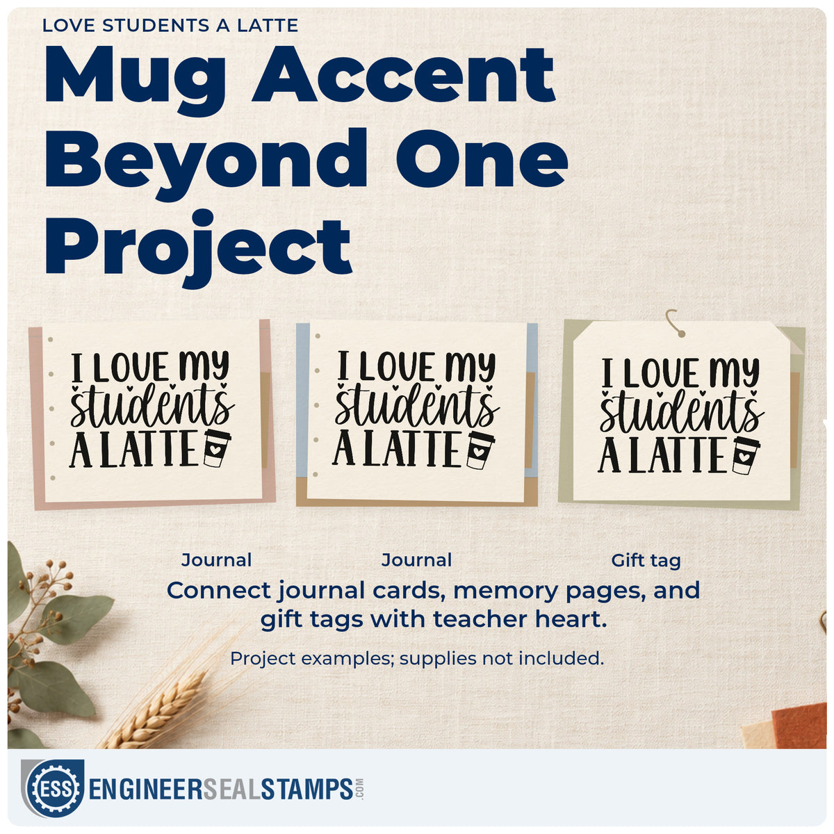 Three project examples made with the I Love My Students A Latte Duo Hand Stamp, including syrup bottle labels.