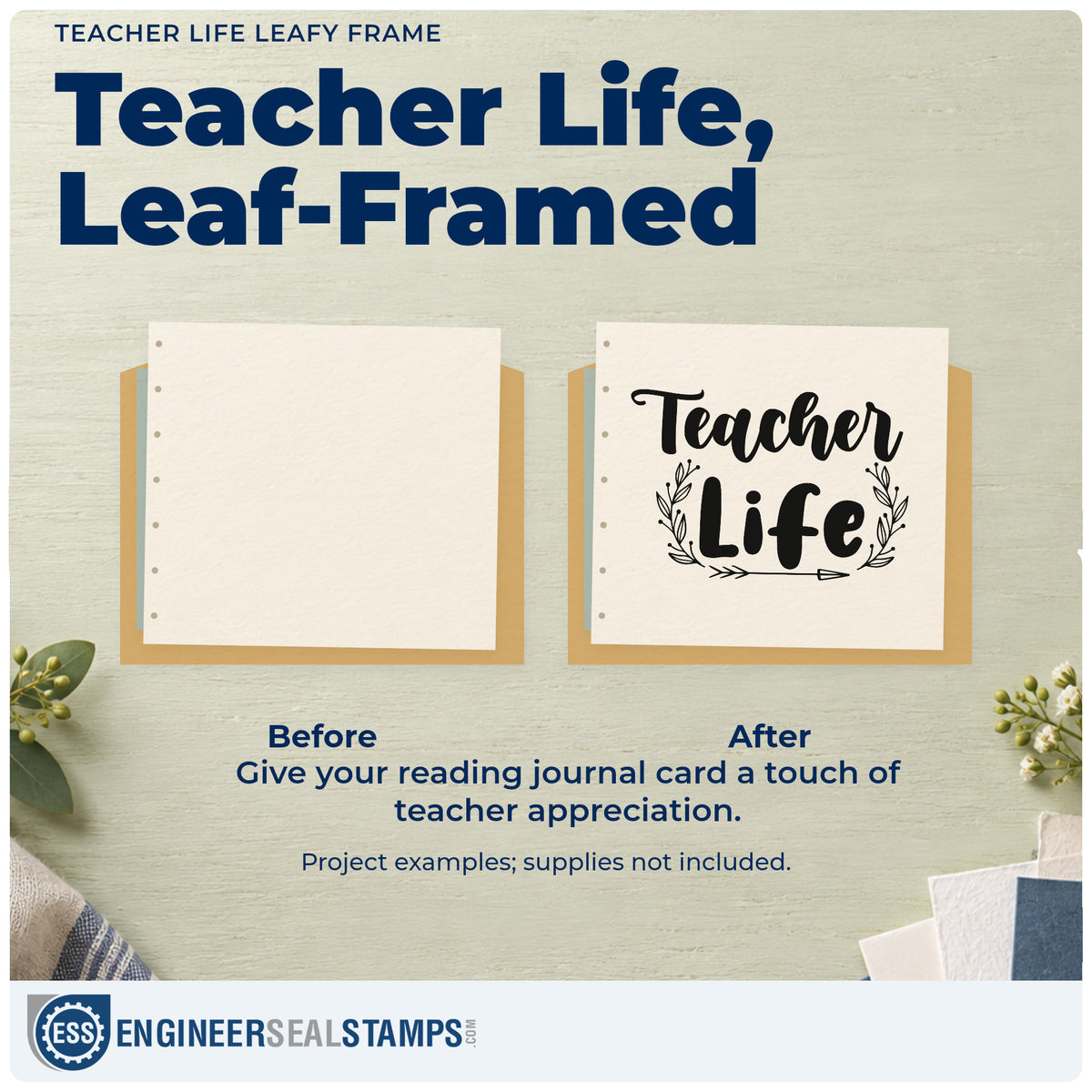 Before and after of a plain item finished with the Teacher Life Leafy Frame PSI Pre-Inked Stamp, a quick upgrade for cutting bag seals.