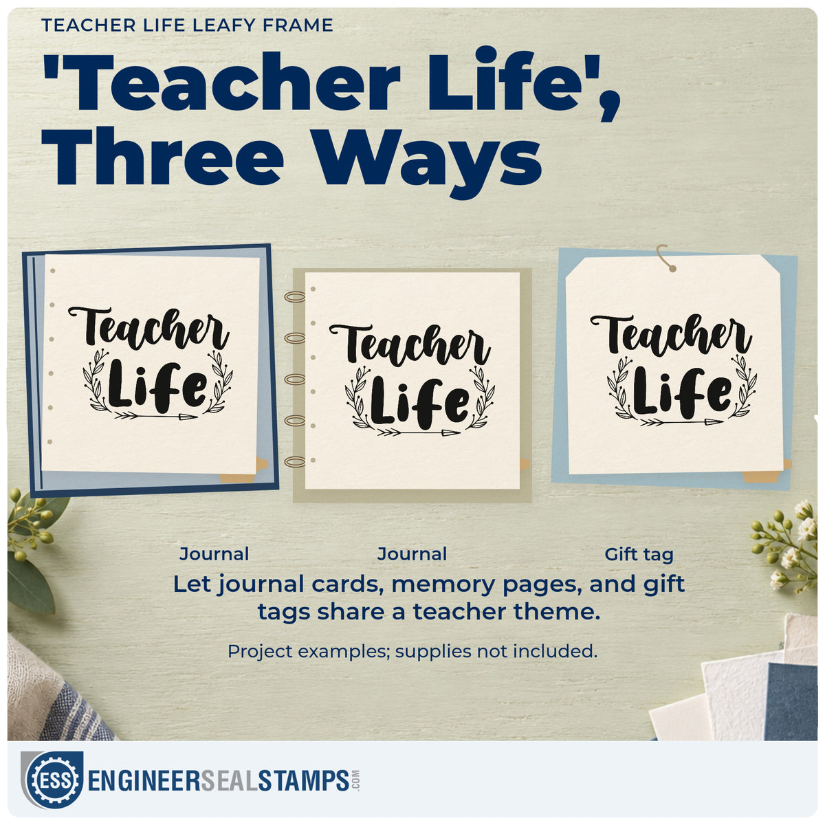Three project examples made with the Teacher Life Leafy Frame Pre-Inked Stamp – Slim, including terracotta labels.