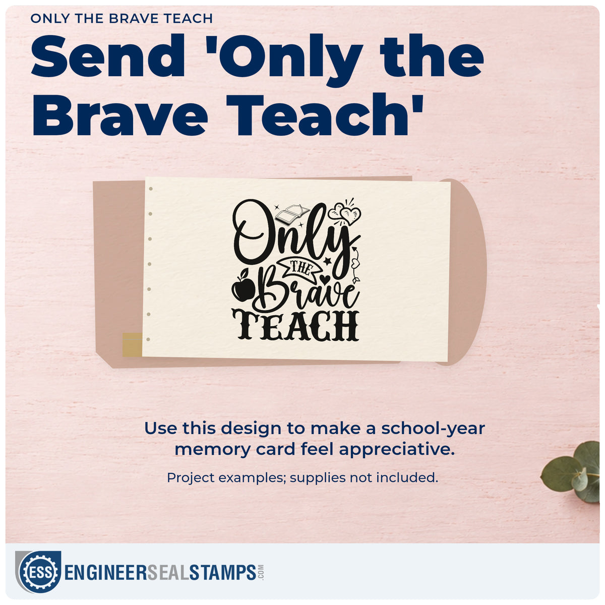 A finished handmade project stamped with the Only The Brave Teach Rubber Stamp – Wood Handle, ideal for survival box tags.