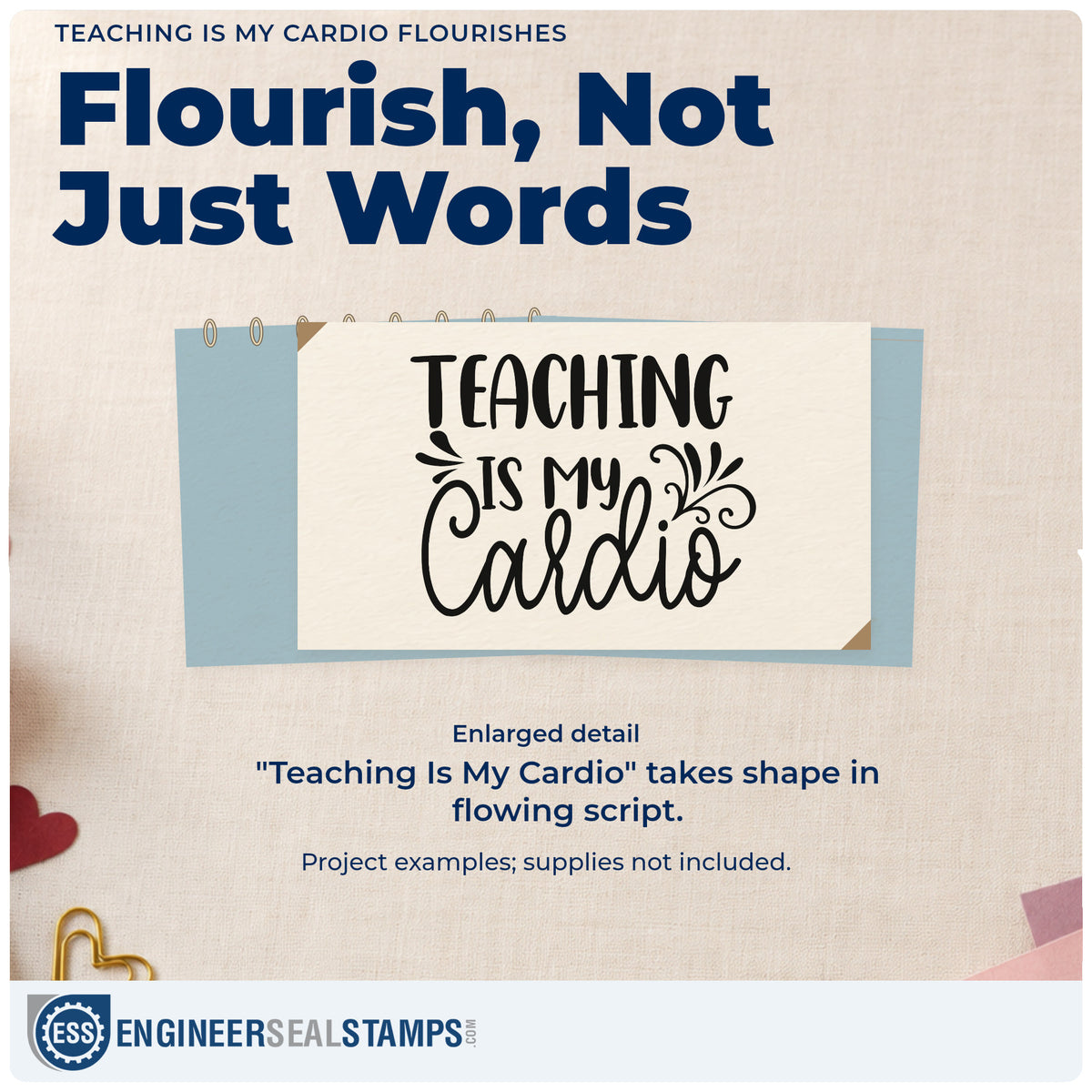 Enlarged detail of the Teaching Is My Cardio Flourishes Stamp – Self-Inking imprint. “Teaching Is My Cardio” uses bold capitals and flowing script with ornamental curls.