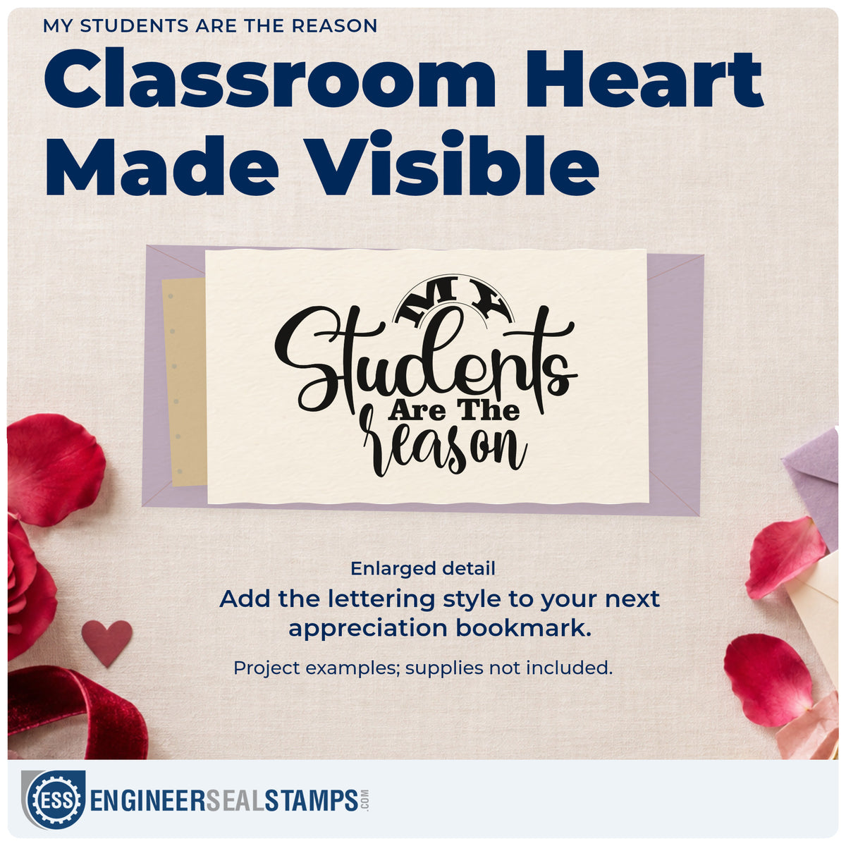 Enlarged detail of the My Students Are The Reason Lettering Duo Hand Stamp imprint. “My Students Are the Reason” uses curved and flowing decorative lettering.