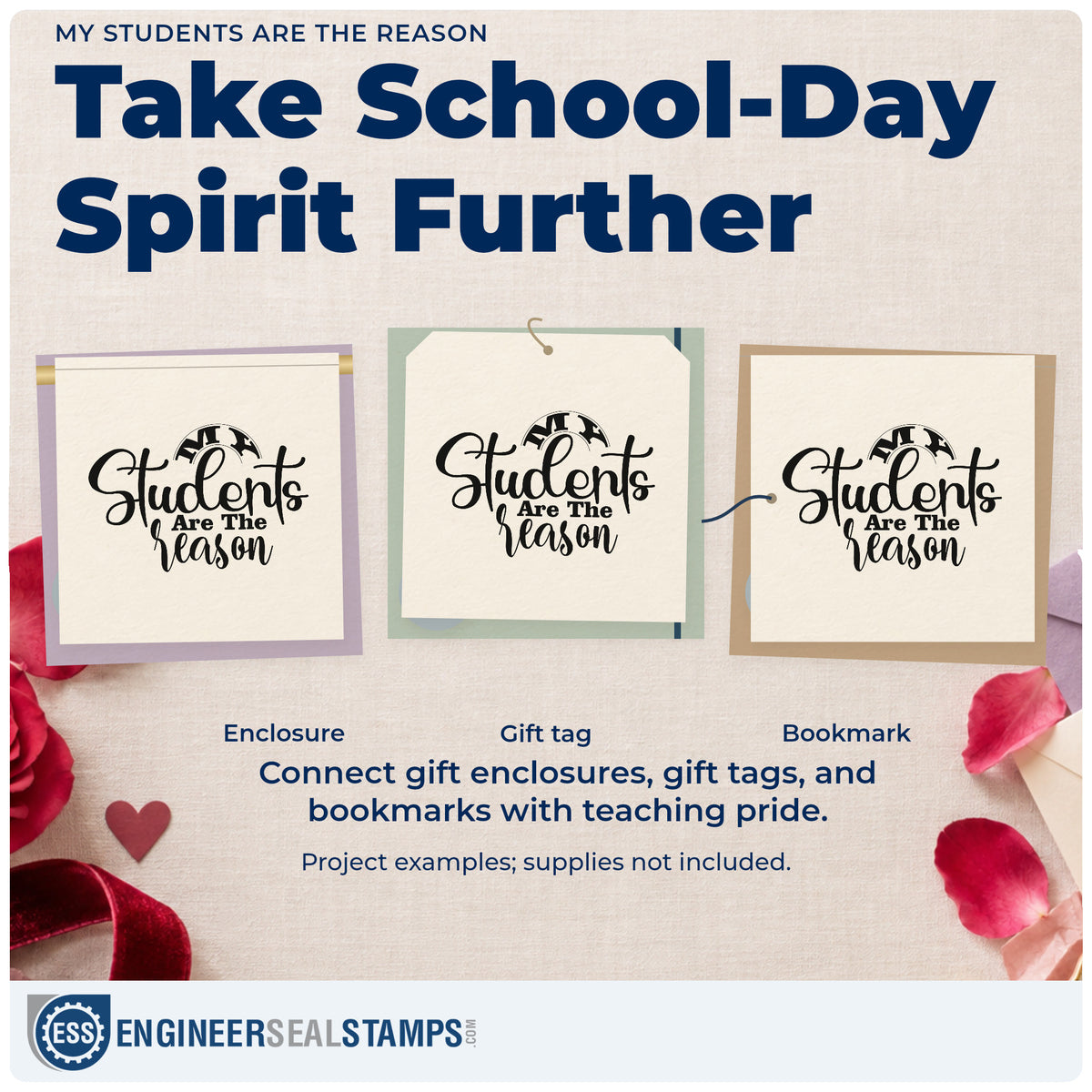 Three project examples made with the PSI Pre-Inked My Students Are The Reason Lettering Stamp, including favor tin labels.