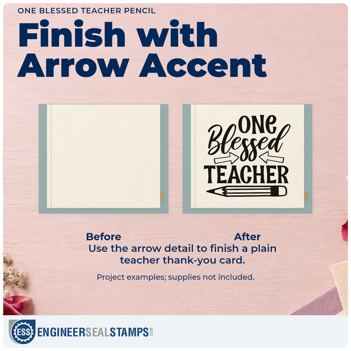 Before and after of a plain item finished with the One Blessed Teacher Pencil Arrow Slim Pre-Inked Stamp, a quick upgrade for support pack seals.