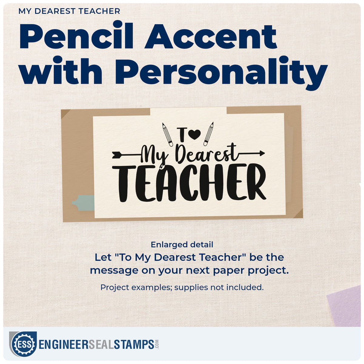 Enlarged detail of the My Dearest Teacher Pencil PSI Pre-Inked Stamp imprint. “To My Dearest Teacher” appears with pencils, a heart, and a horizontal arrow.