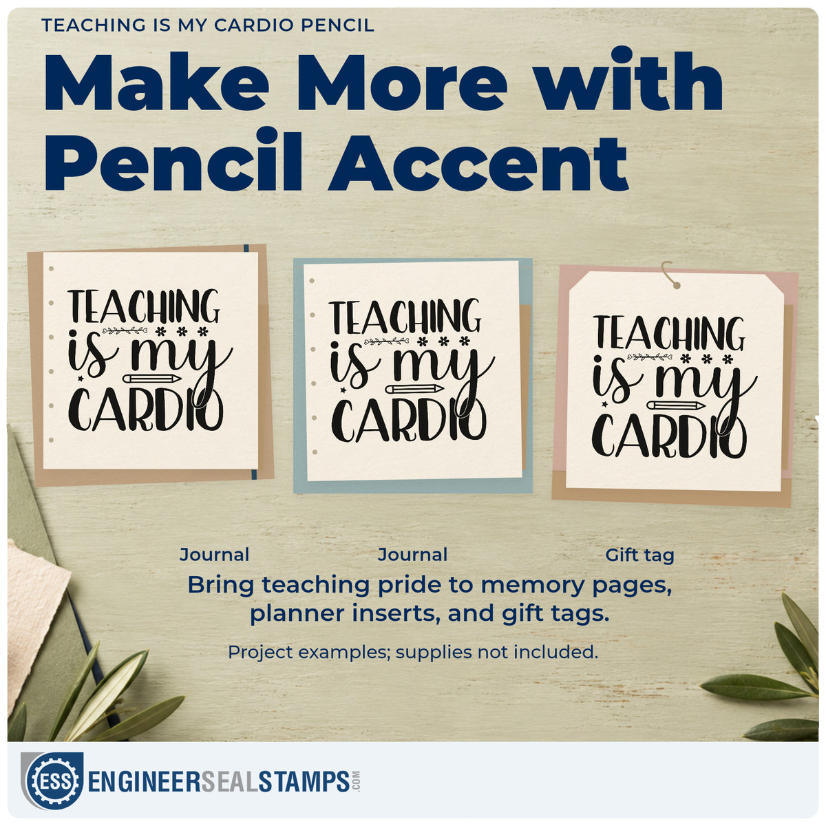 Three project examples made with the Teaching Is My Cardio Pencil PSI Pre-Inked Stamp, including cone marker labels.
