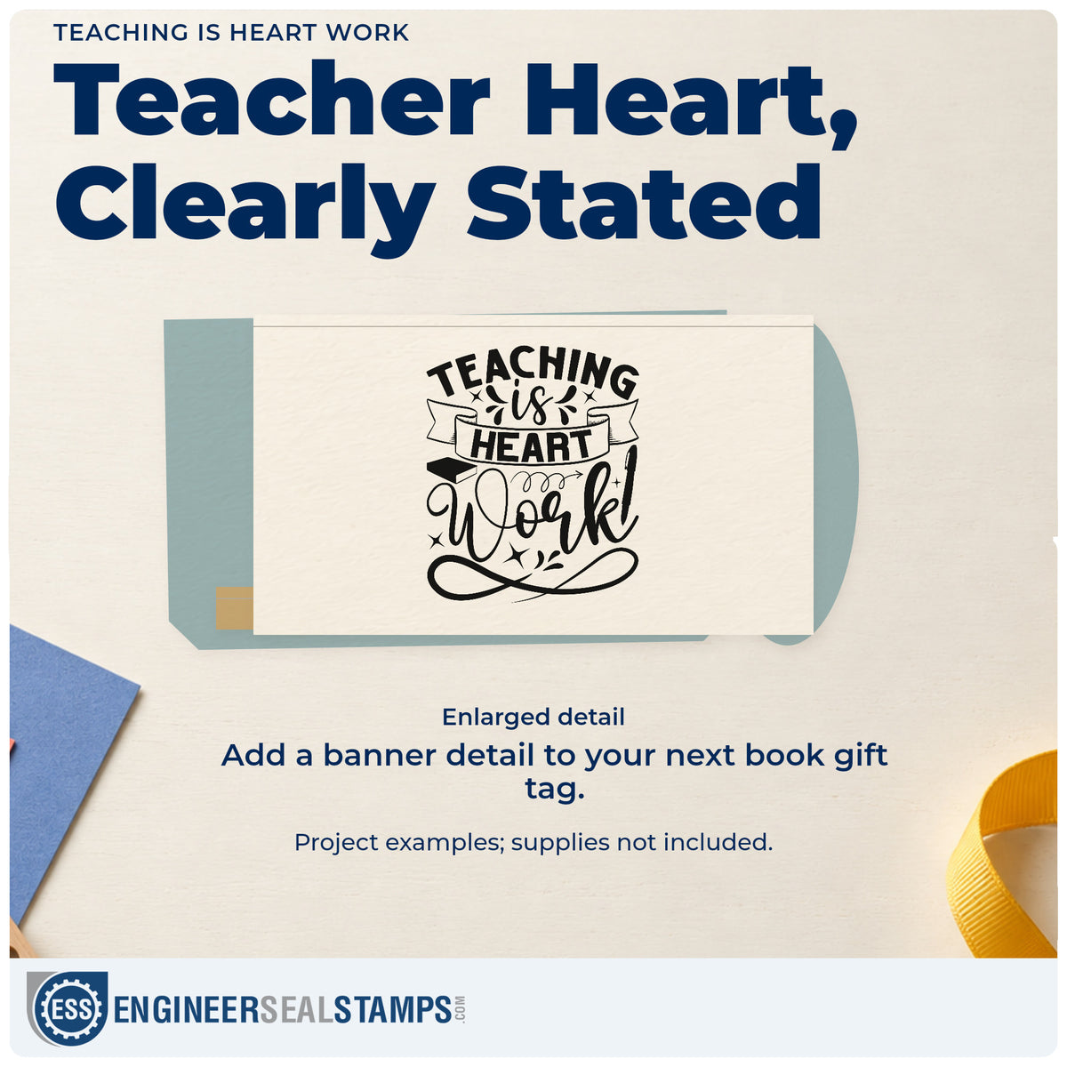 Enlarged detail of the Teaching Is Heart Work With Stars Wood Handle Stamp imprint. “Teaching Is Heart Work” features a ribbon banner, heart, stars, and sweeping flourishes.
