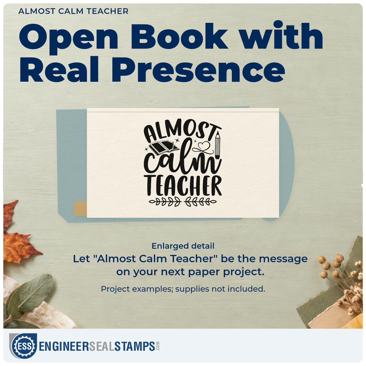 Enlarged detail of the Pre-Inked Almost Calm Teacher Stamp – PSI imprint. “Almost Calm Teacher” appears with an open book, hearts, pencil, sparkles, and leafy branches.