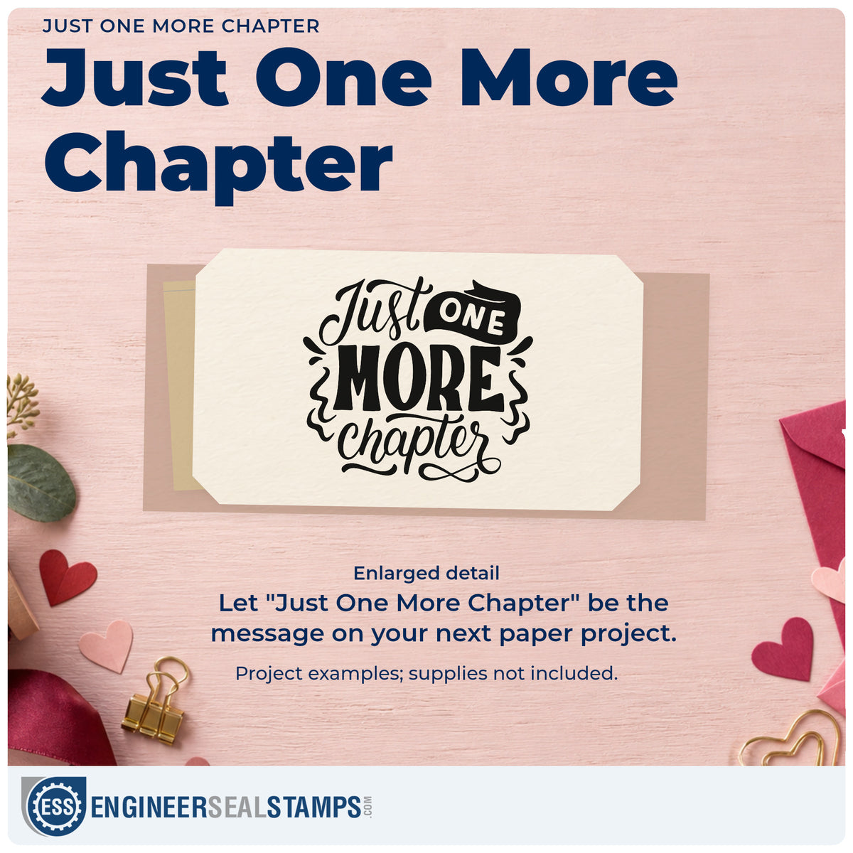 Enlarged detail of the Just One More Chapter Ribbon Lettering Wood Handle Stamp imprint. “Just One More Chapter” features a small dark banner and flowing decorative lines.