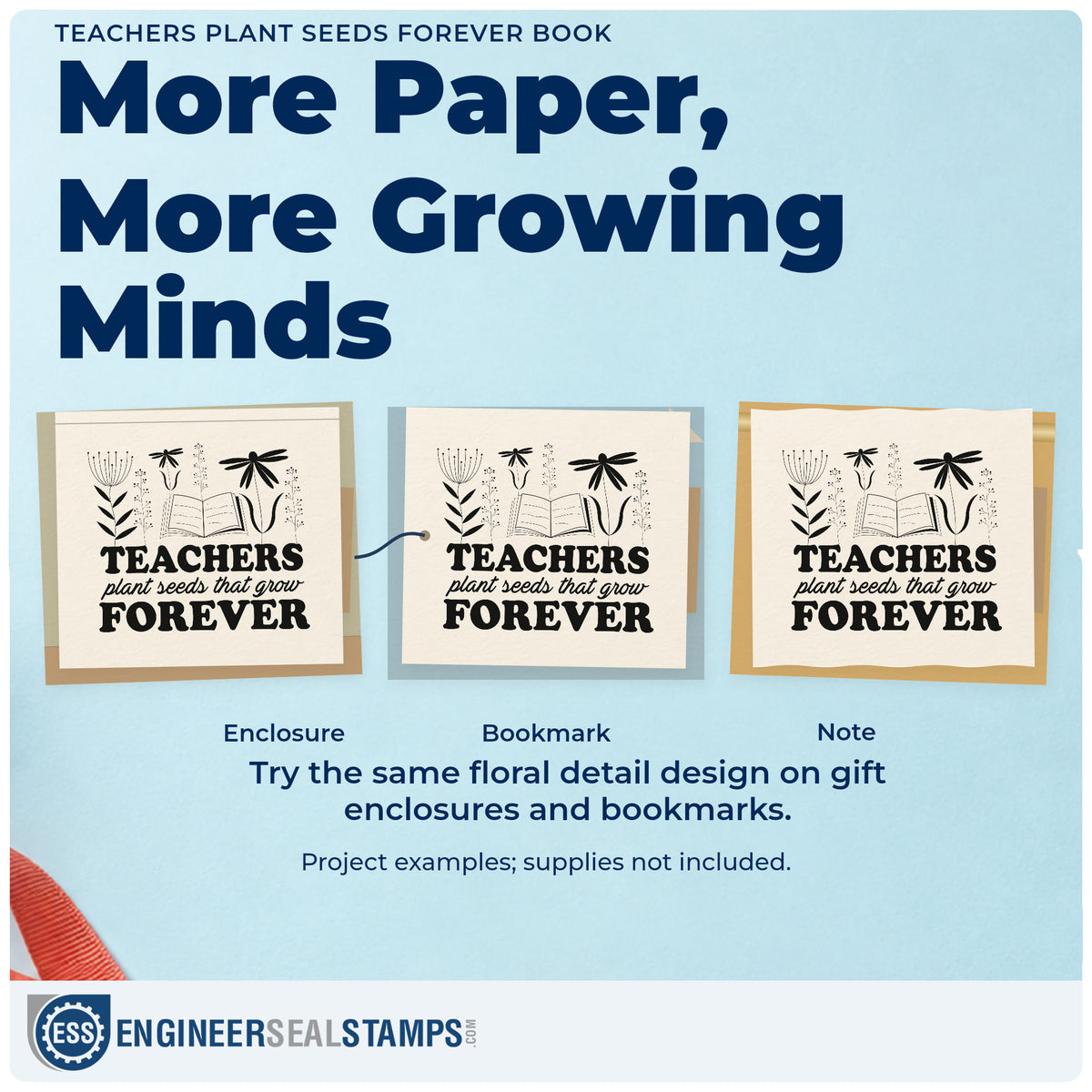 Three project examples made with the Teachers Plant Seeds Forever Book Floral Accents Rubber Stamp – Duo Hand, including bulb crate labels.
