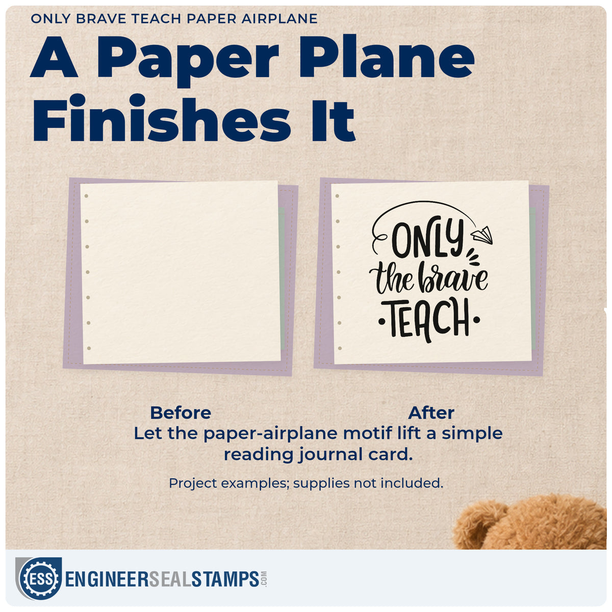 Before and after of a plain item finished with the Wood Handle Brave Teachers Paper Airplane Lettering Rubber Stamp, a quick upgrade for launch pack seals.
