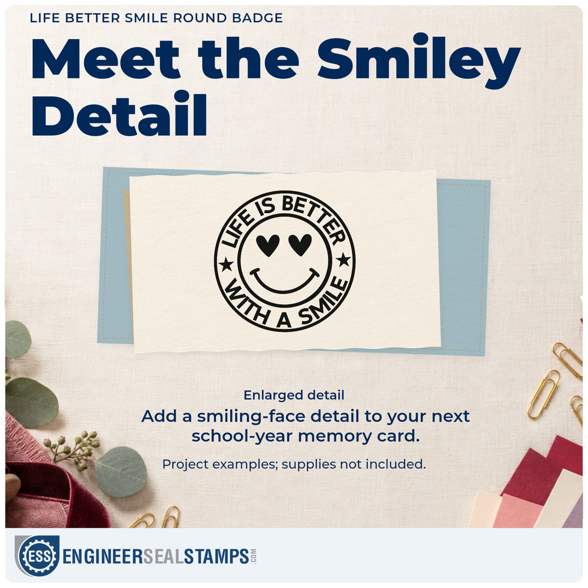 Enlarged detail of the Life Better Smile Round Badge Rubber Stamp – Wood Handle imprint. “Life Is Better with a Smile” circles a heart-eyed smiley face with two stars.