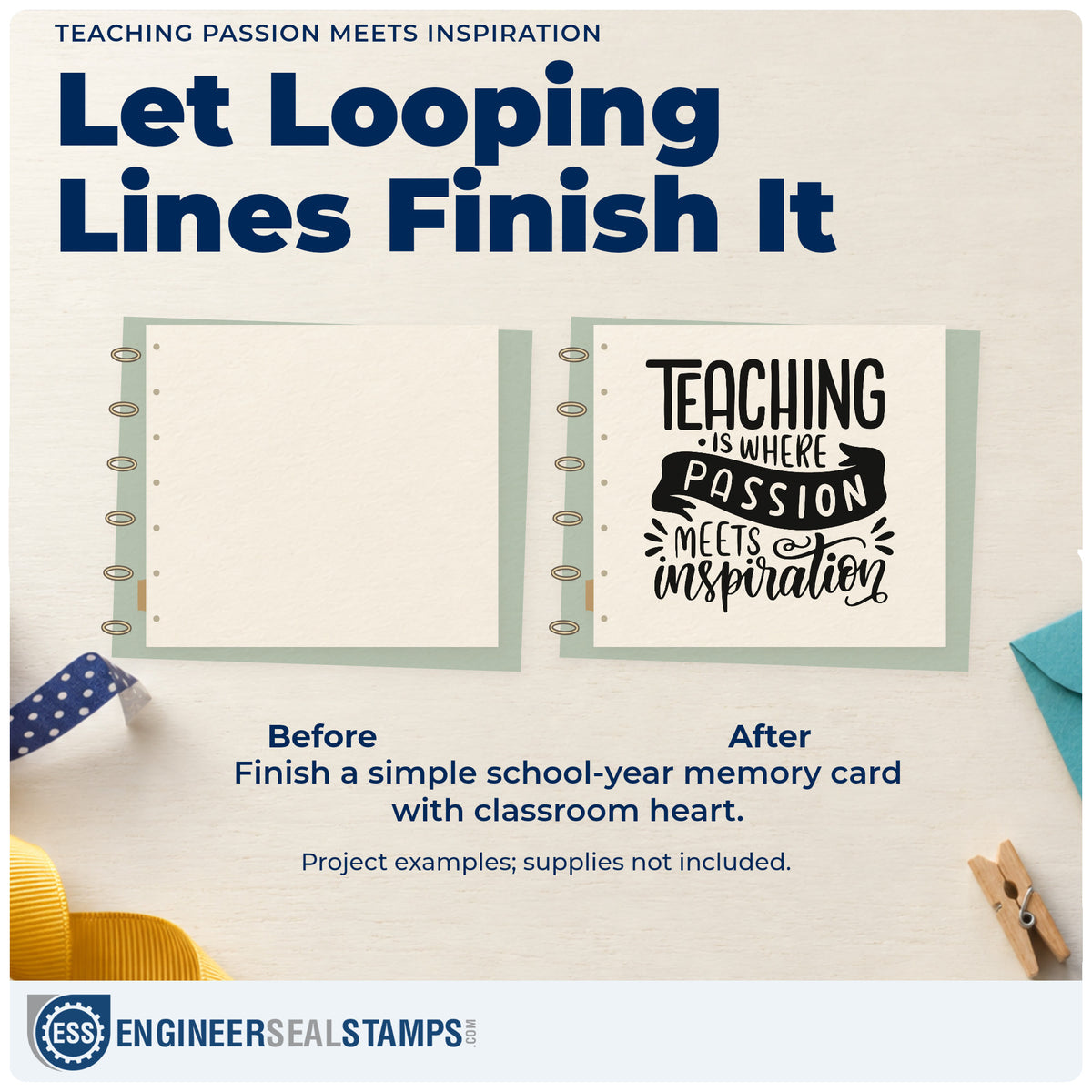 Before and after of a plain item finished with the Teaching Is Where Passion Meets Inspiration Duo Hand Stamp, a quick upgrade for applicant seals.